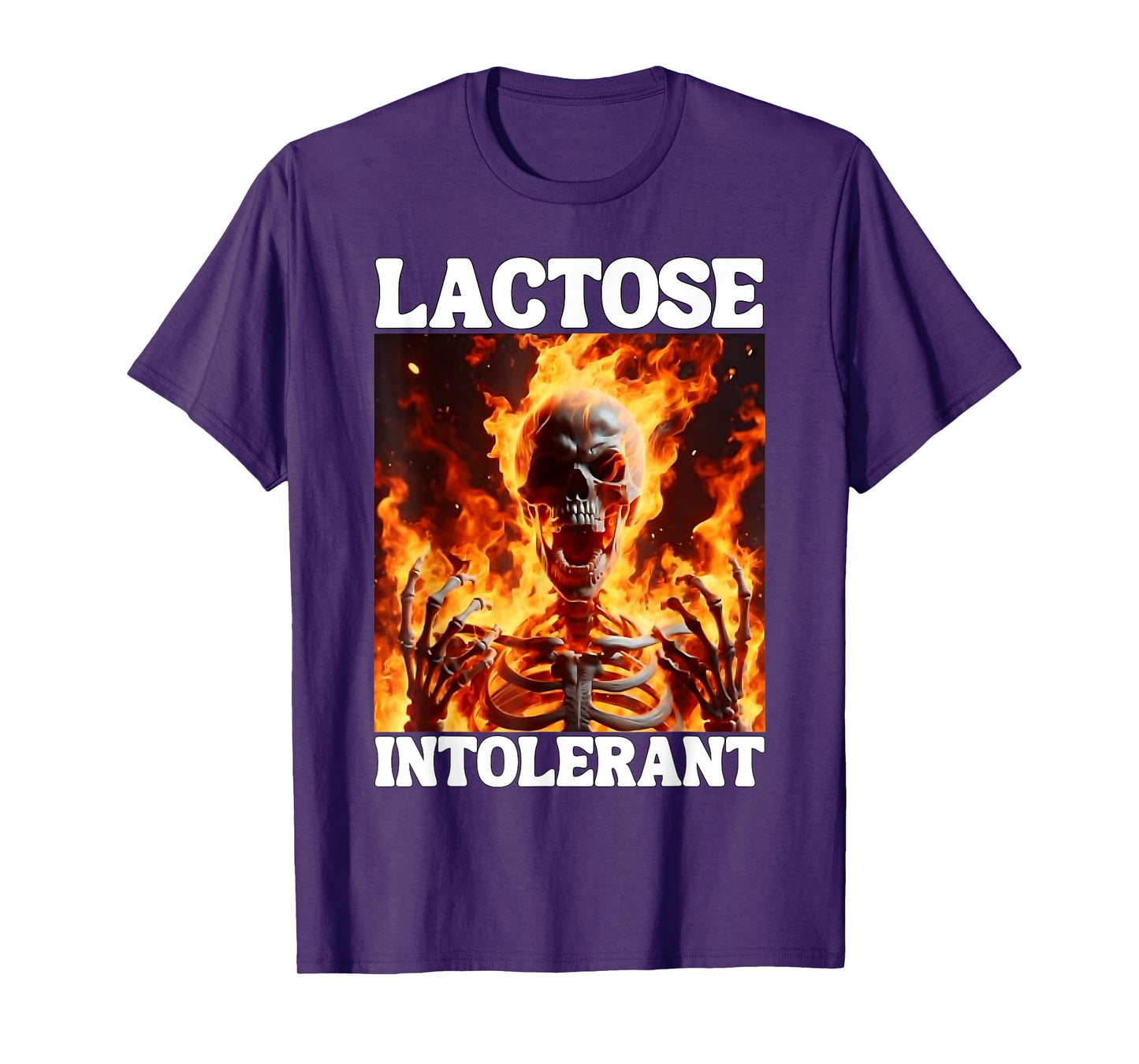 Lactose Intolerant Funny Cringe Hard Skeleton Meme Flames T-Shirt