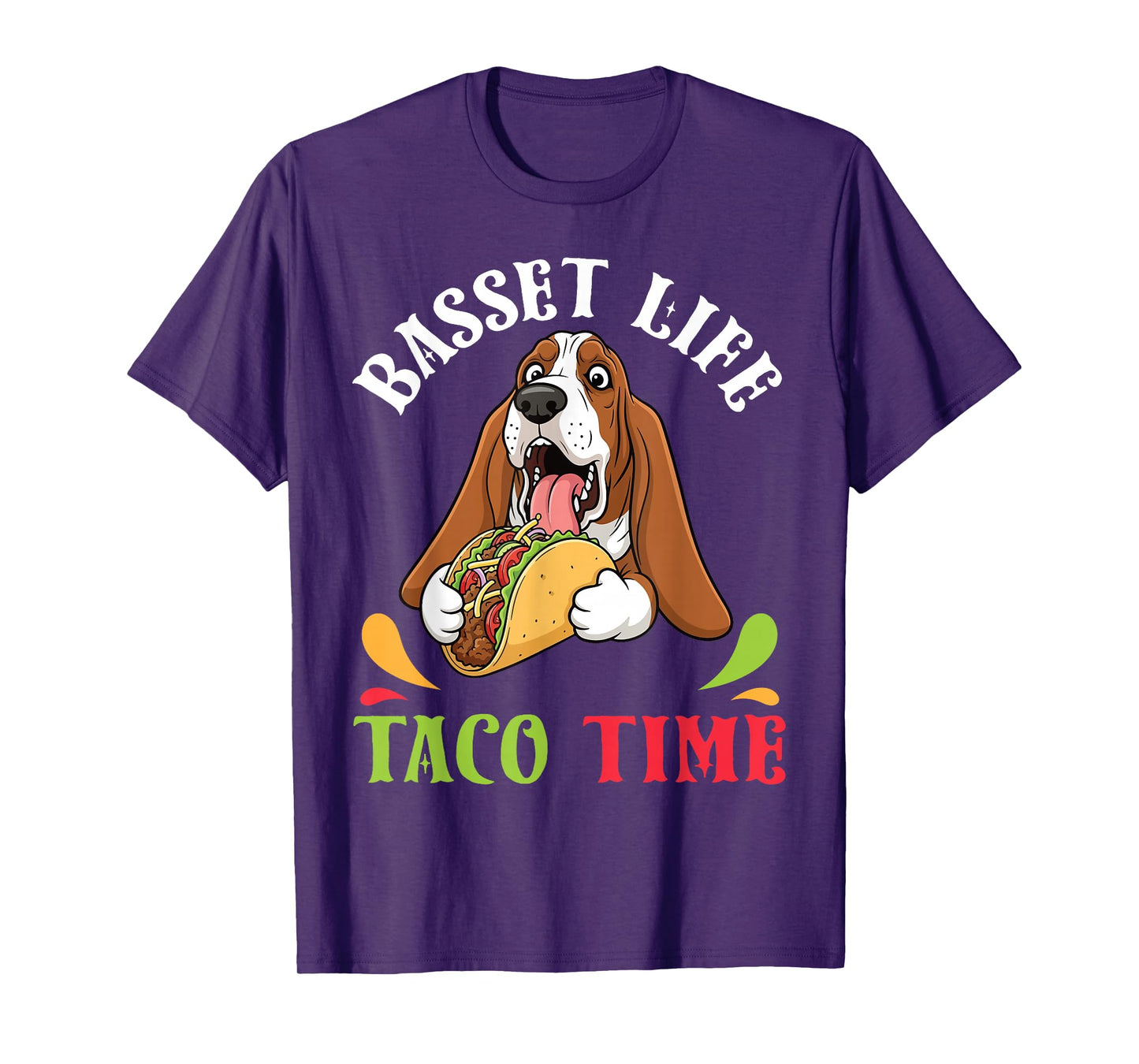 Basset Dog Life Taco Time Mexican Food Lover Mother Father T-Shirt