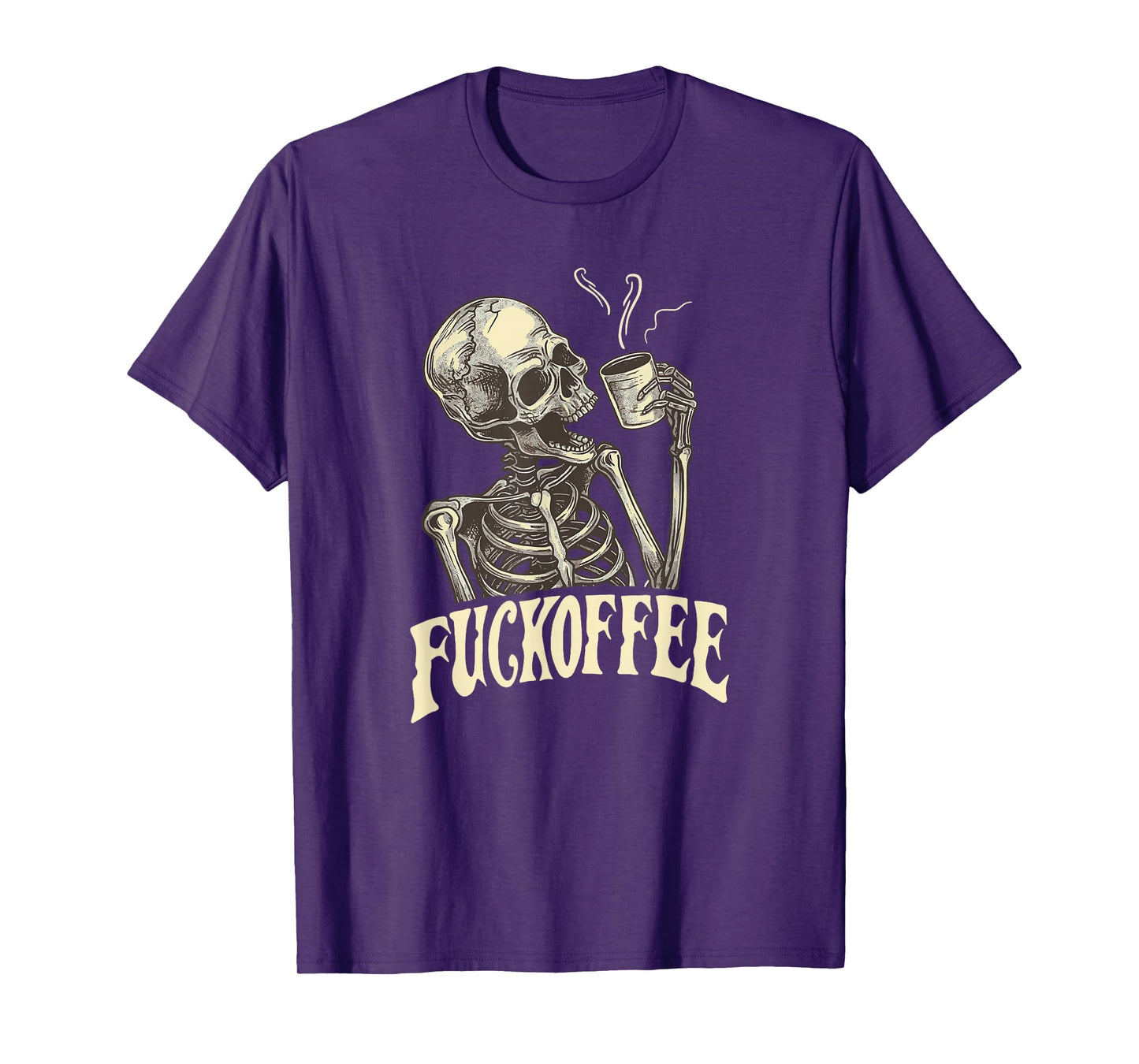 Skeleton Drinking Cup of Fuckoffee Caffeine Lover T-Shirt