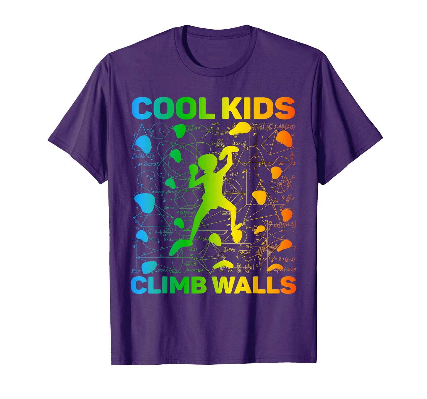Cool Kids Climb Walls Extreme Sport Rock Climbing Bouldering T-Shirt