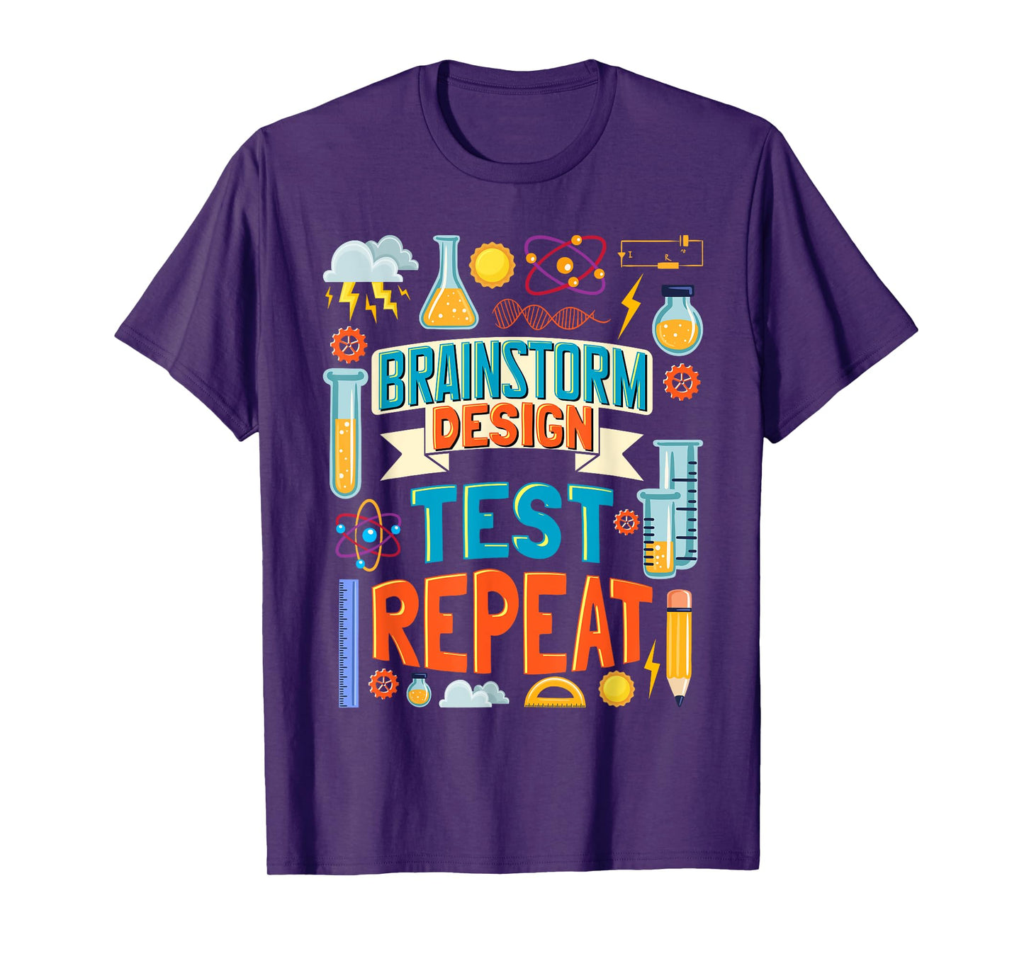 Brainstorm Design Test Repeat Stem Student Stem Teacher T-Shirt
