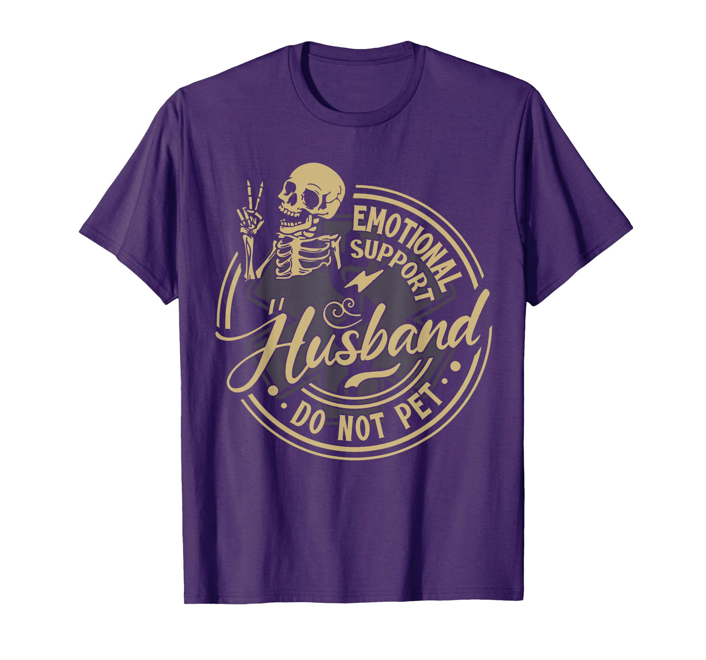 Emotional Support Husband Do Not Pet Funny Skeleton T-Shirt