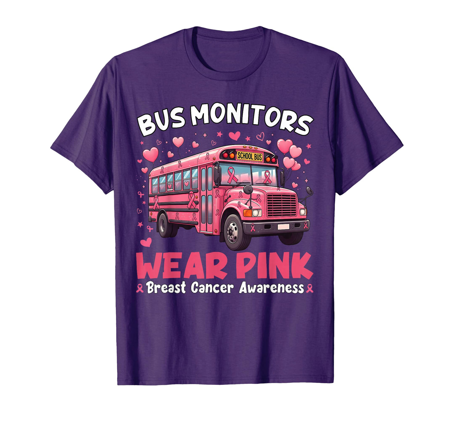 Bus Monitors Wear Pink Breast Cancer Awareness Support Tees T-Shirt