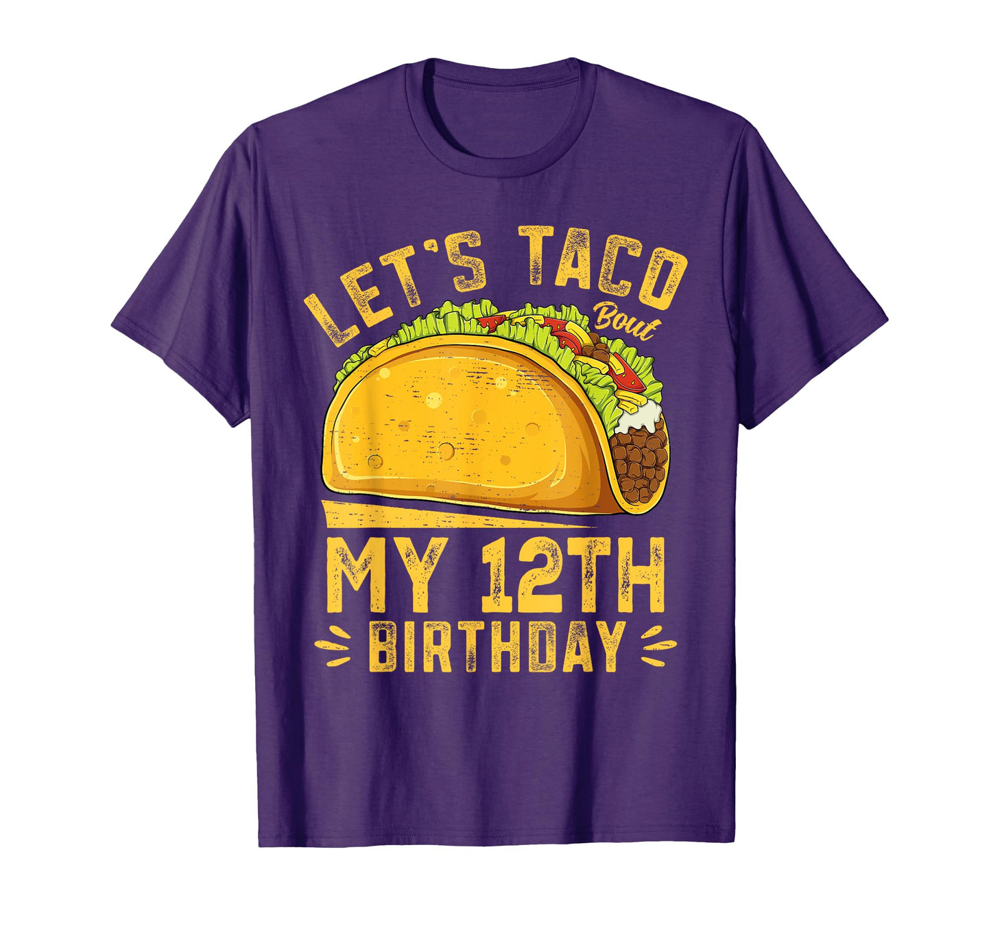 Funny 12 Year Old Let's Taco Bout My 12th Birthday T-Shirt