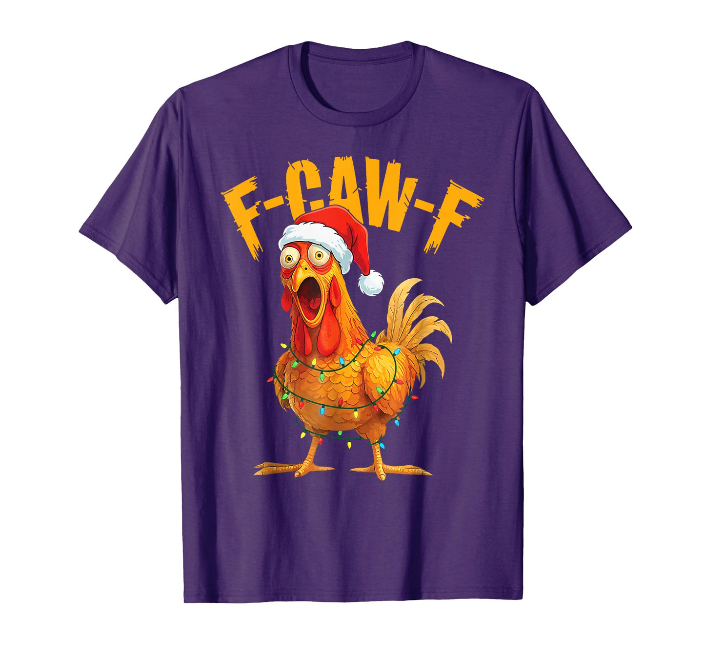 F-Caw-F Chicken FCAWF Chicken Christmas Light Santa Hat T-Shirt