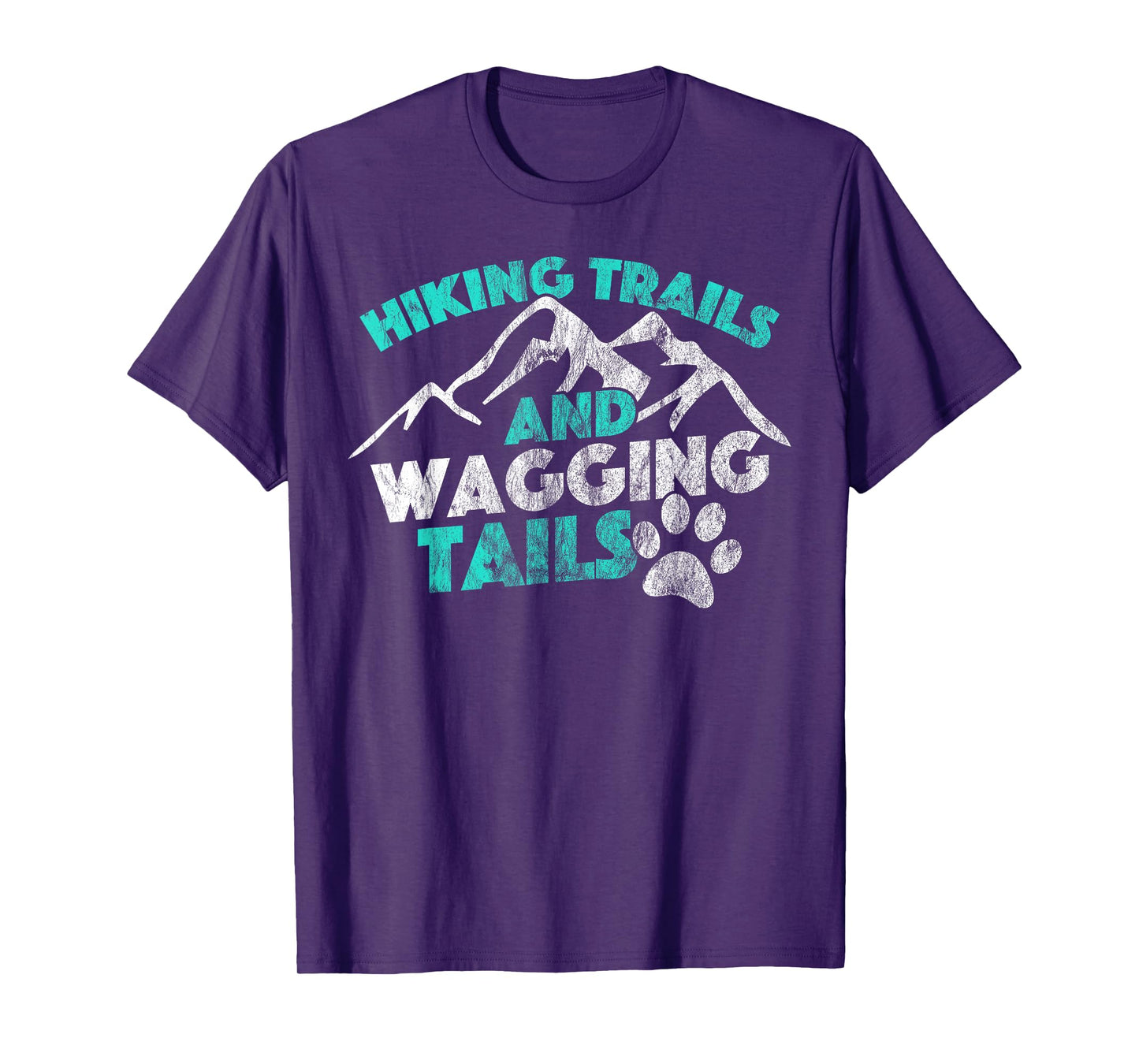 Hiking Trails and Wagging Trails Dog Distressed Men Women Girls Kids T-Shirt