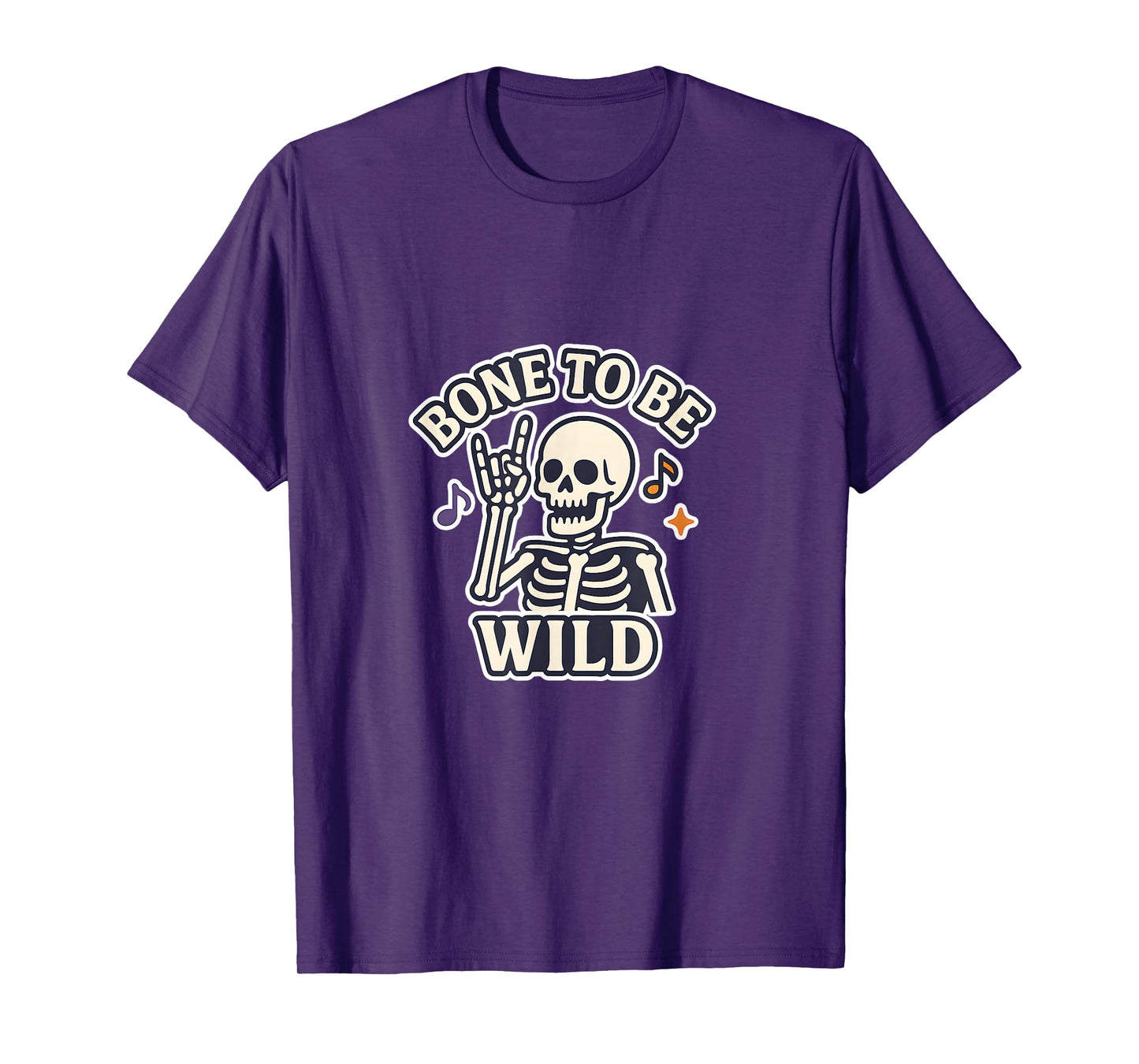 Bone to Be Wild Halloween Costume Skeleton T-Shirt