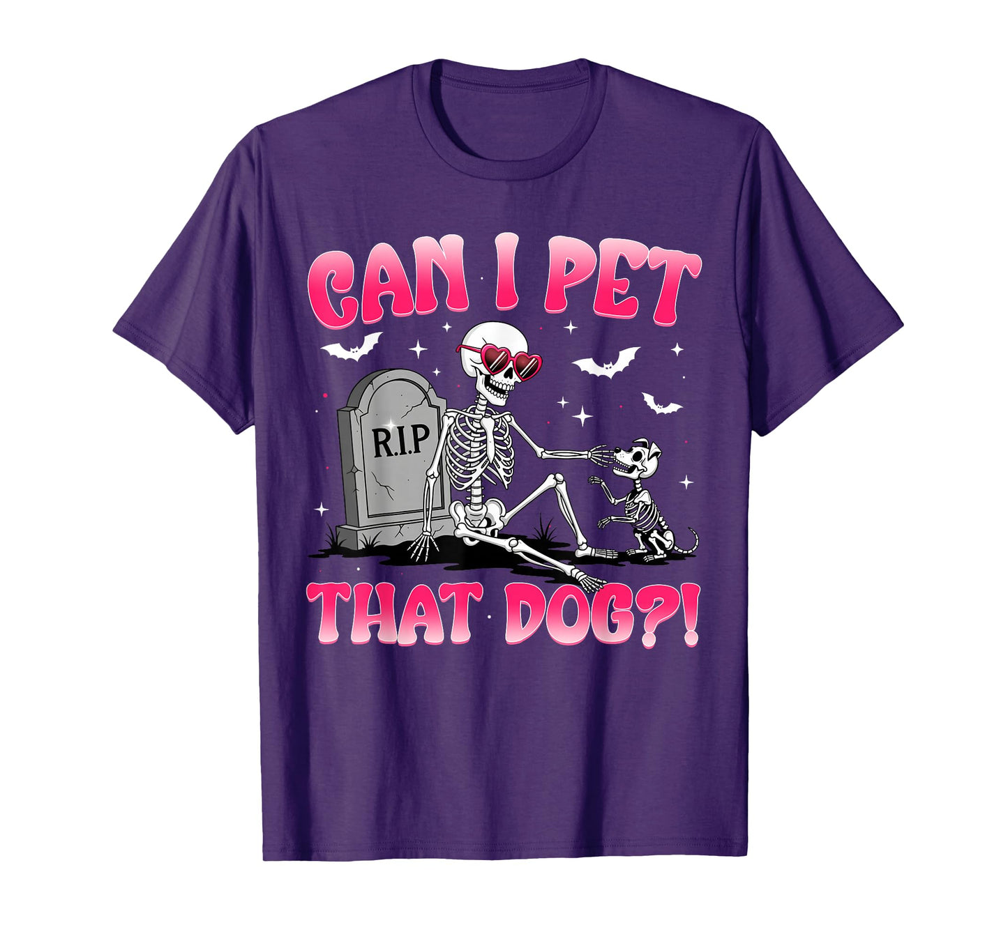 Funny Skeleton Dog Lover Halloween Can I Pet That Dog T-Shirt