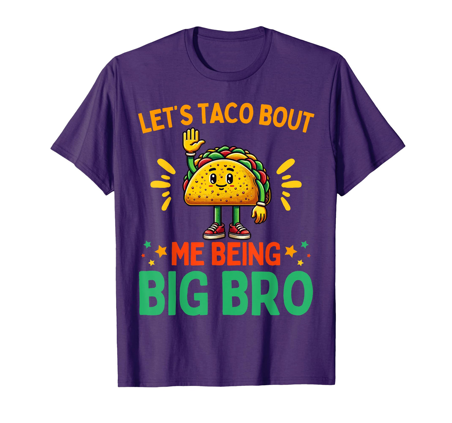 Let's Taco Bout Me Being Big Bro Brother Baby Announcement T-Shirt