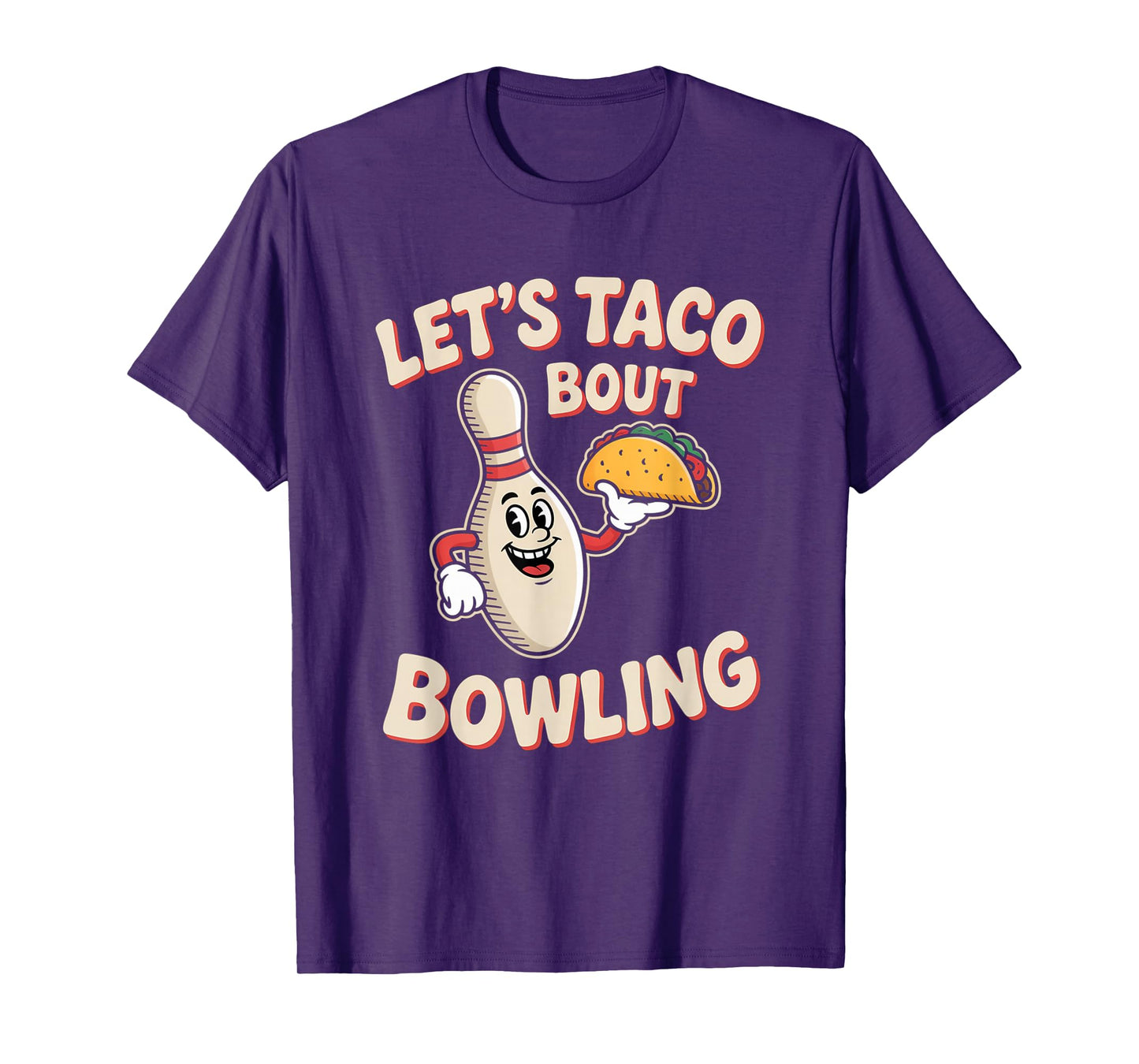 Taco Bout Bowling Funny Ten Pin League Team Design T-Shirt