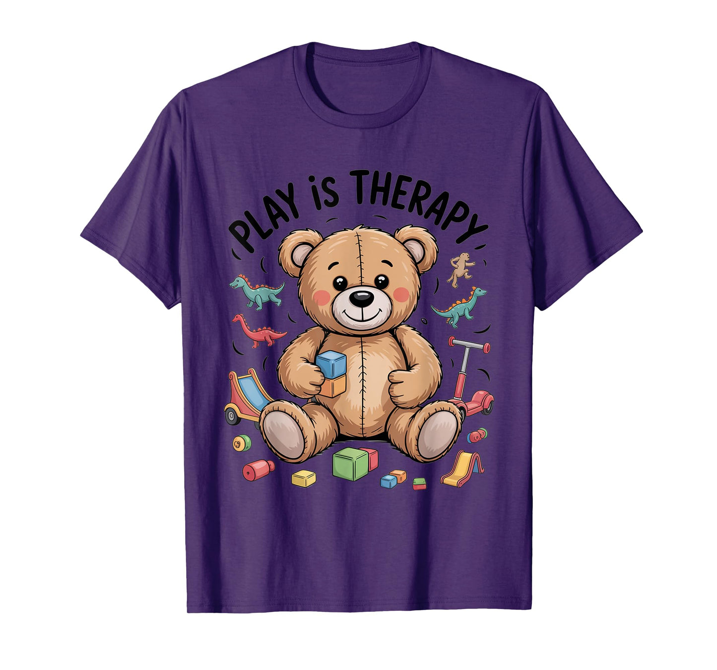 Play Is Therapy Tee for Child Life and Occupational Therapy T-Shirt