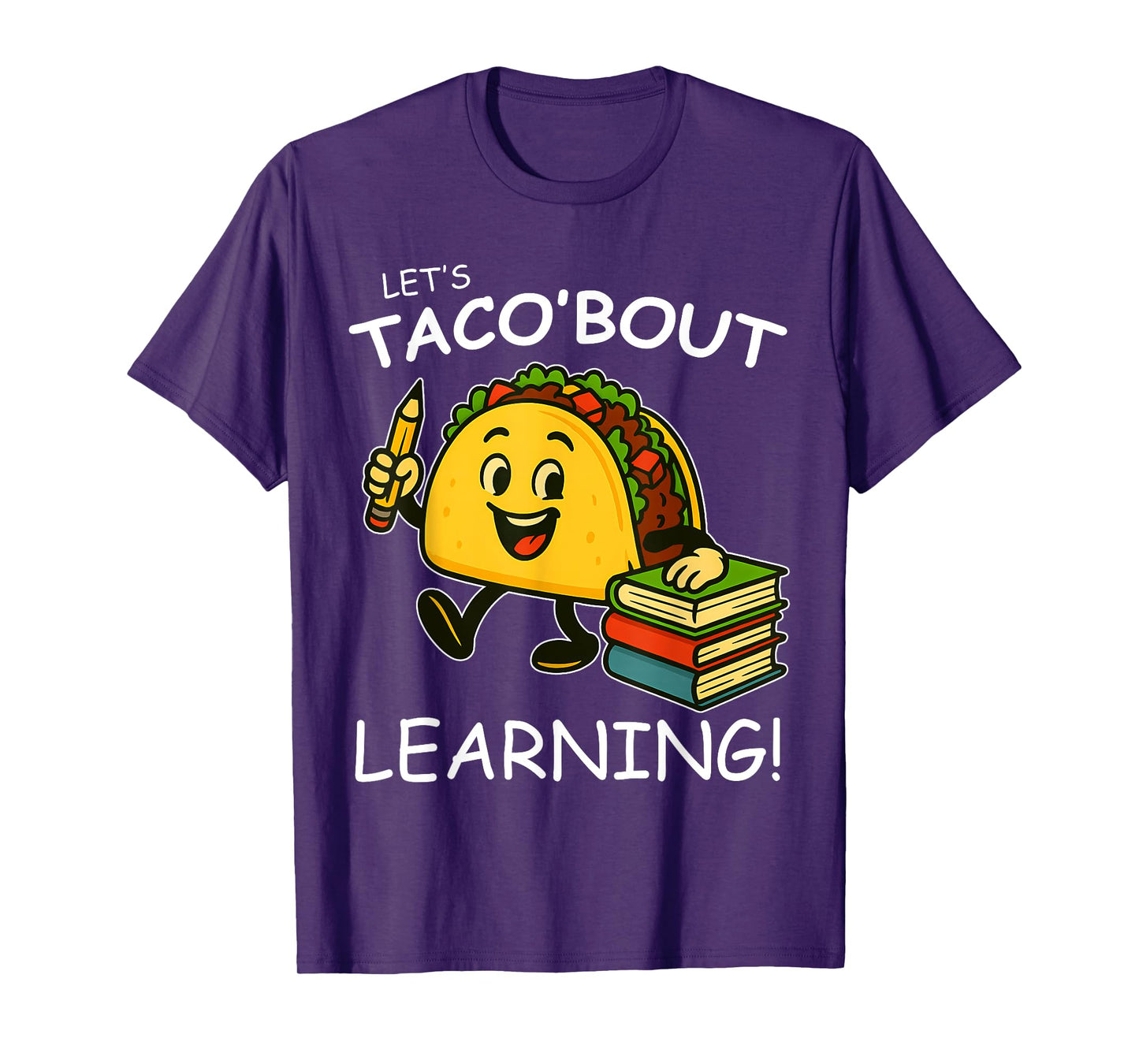 Let's Taco Bout Learning Back to School Teacher Kids T-Shirt