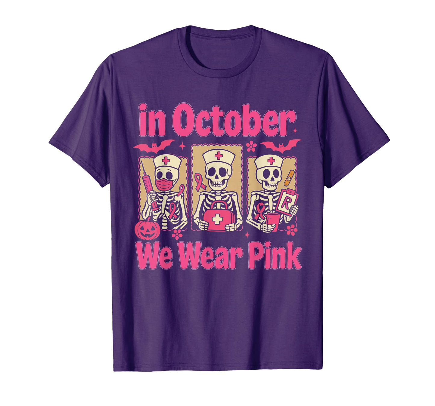 in October We Wear Pink Nurse Skeleton Breast Cancer T-Shirt