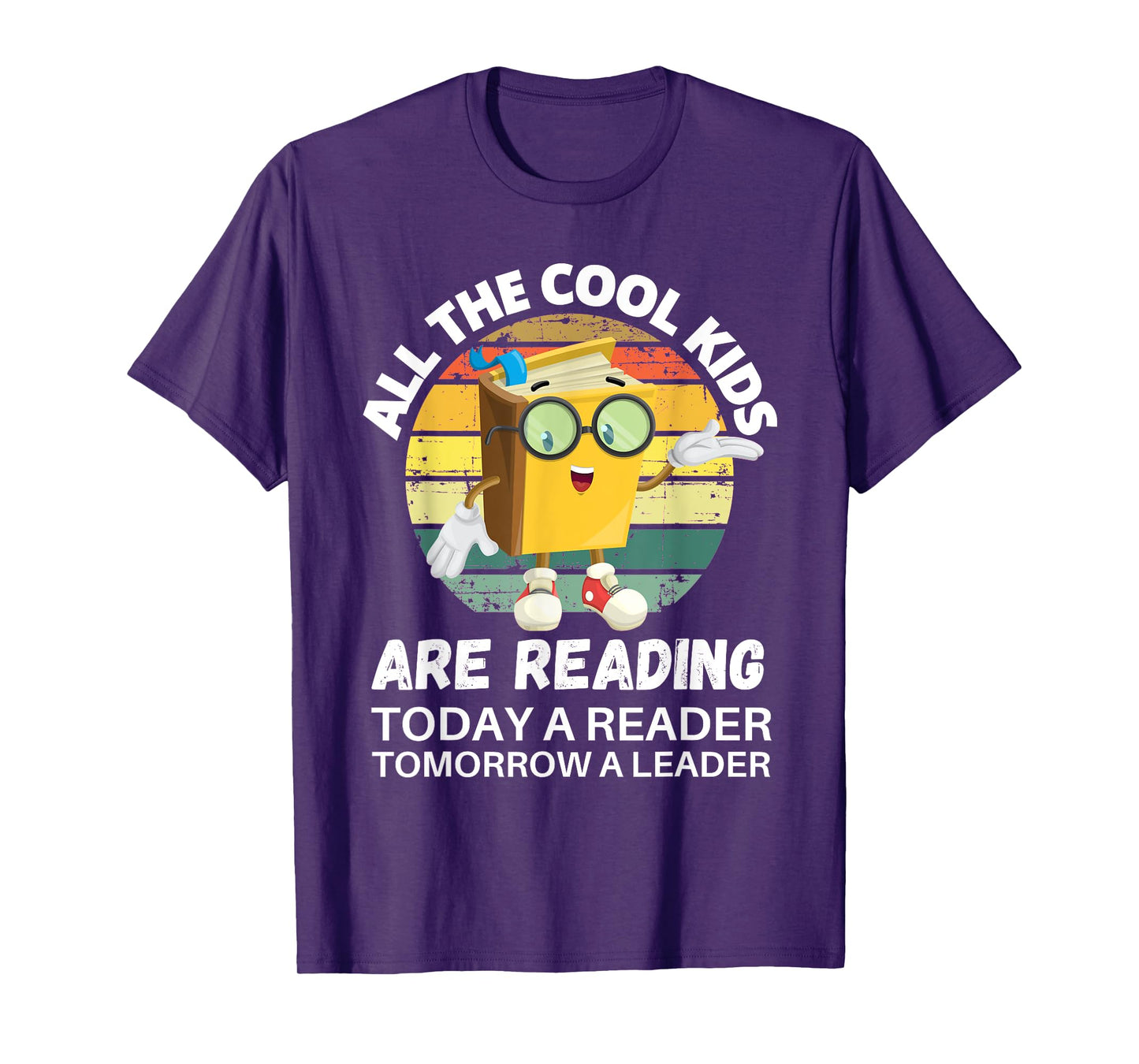 All The Cool Kids Are Reading Reader Today Leader Tomorrow T-Shirt