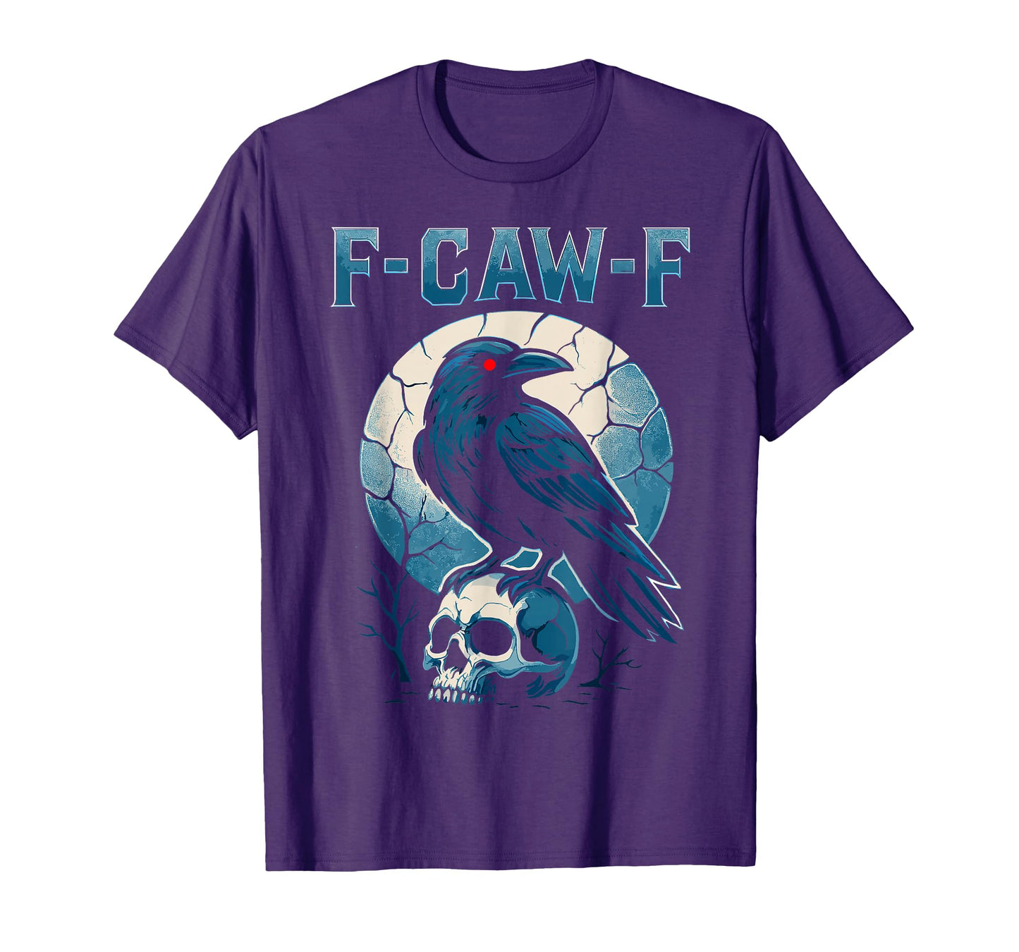F-Caw-F Funny Raven Skull Cracked Moon Gothic T-Shirt