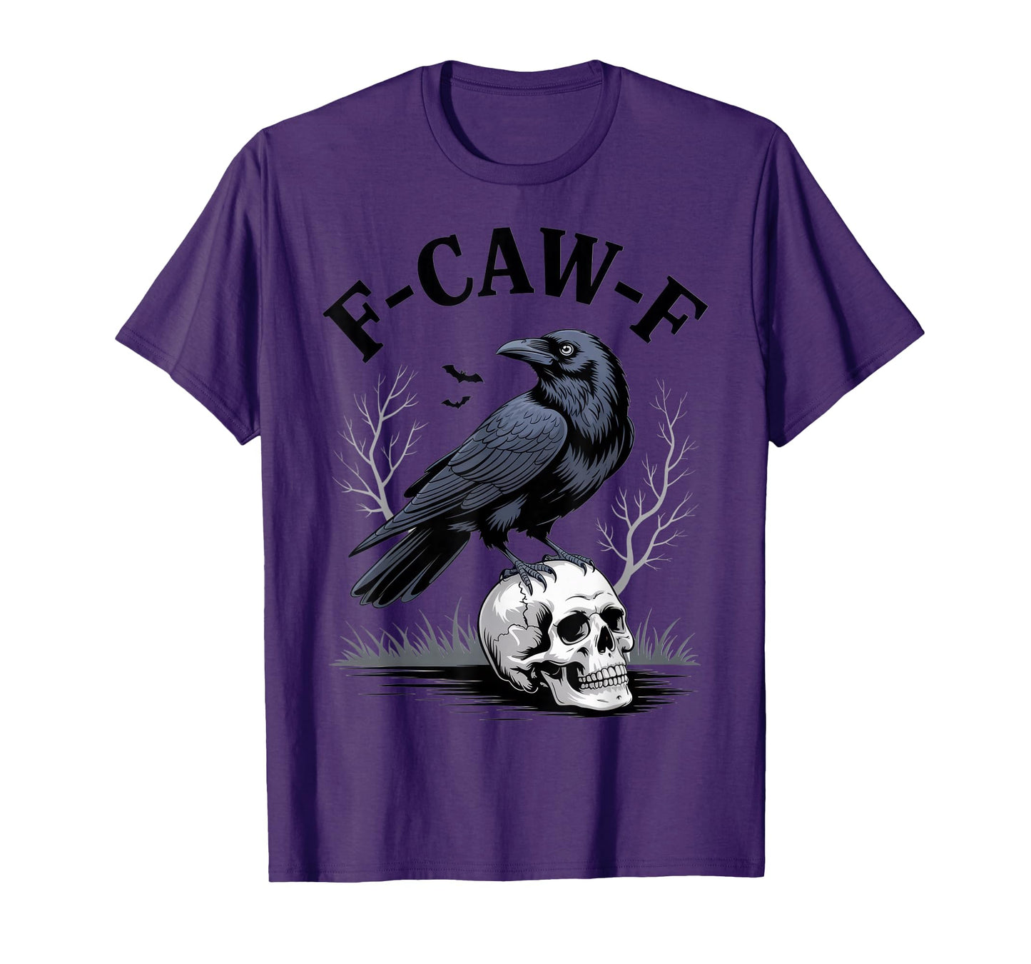 F-CAW-F Funny Ravens Halloween Mood Dark Humor T-Shirt