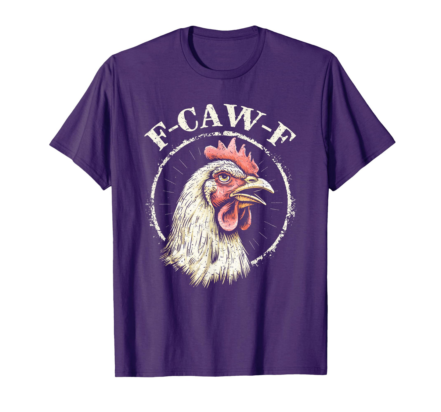 F-Caw-F Chicken Funny FCawF Farm Animals Farmer T-Shirt