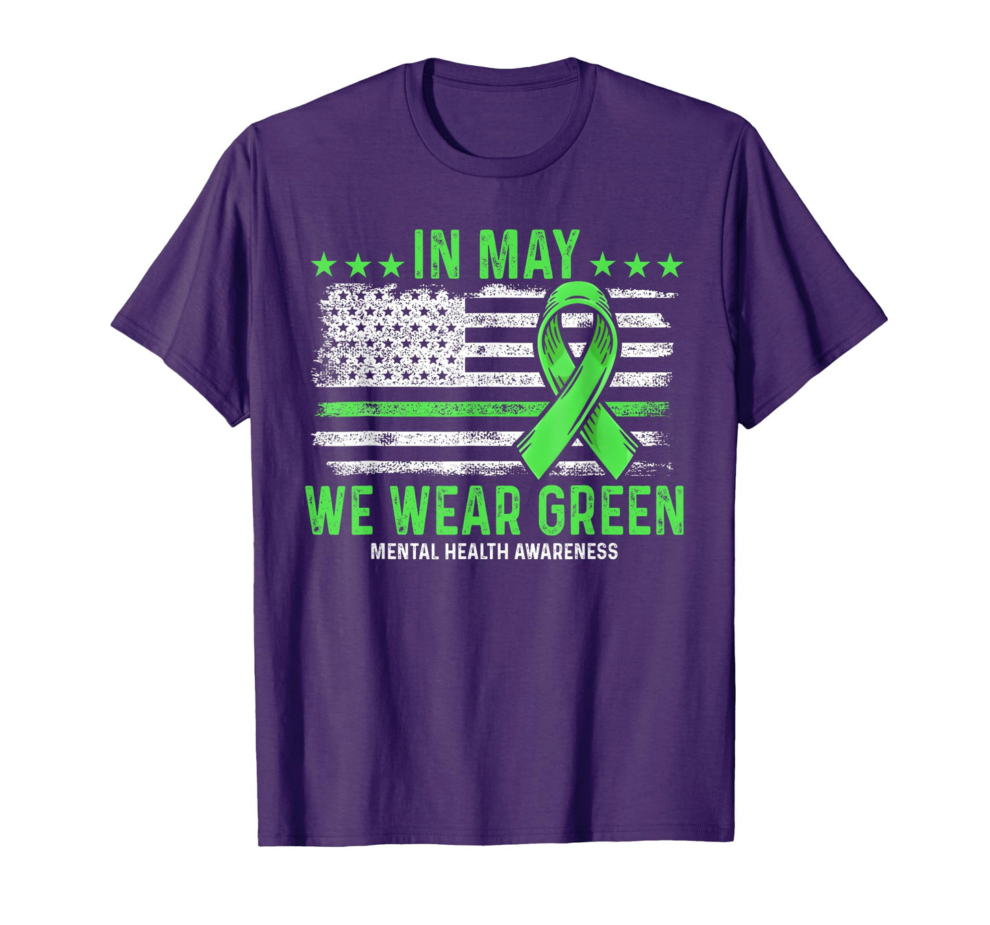In May We Wear Green Ribbon US Flag Mental Health Awareness T-Shirt