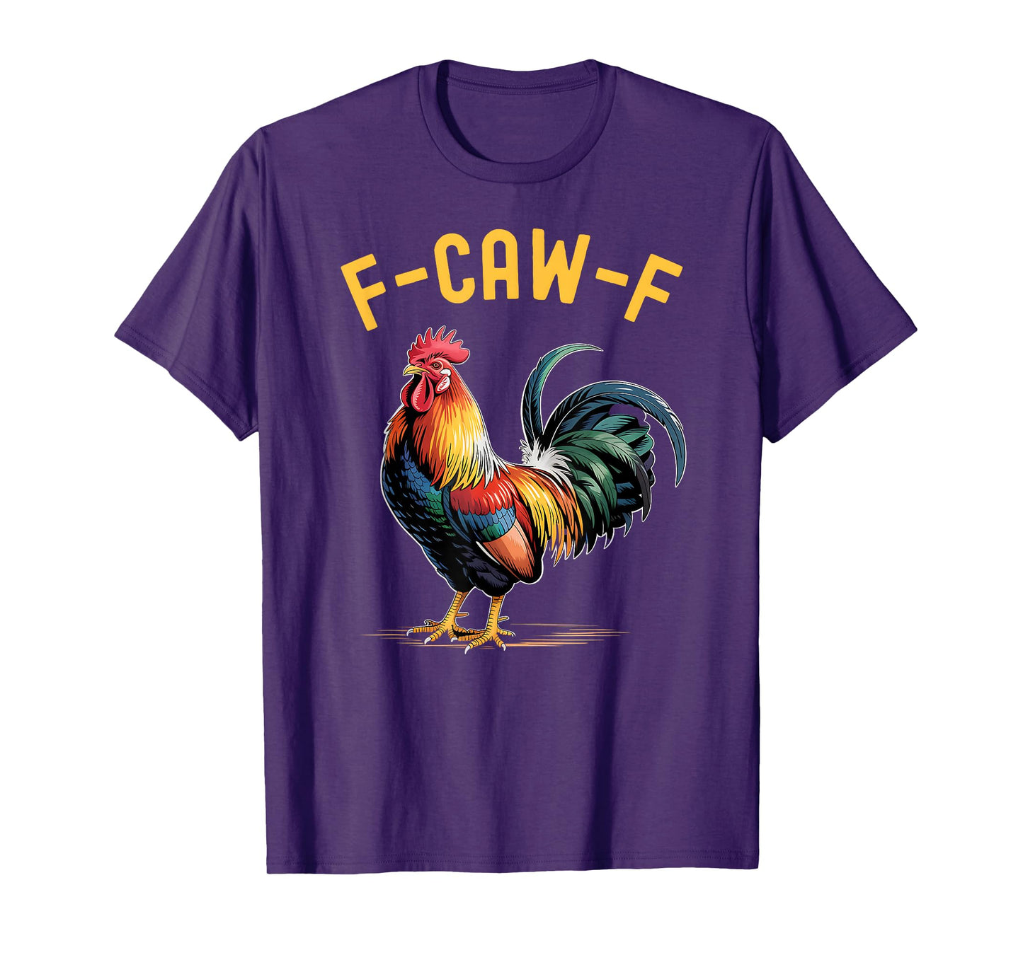 Colorful Rooster Quote Meme T-Shirt