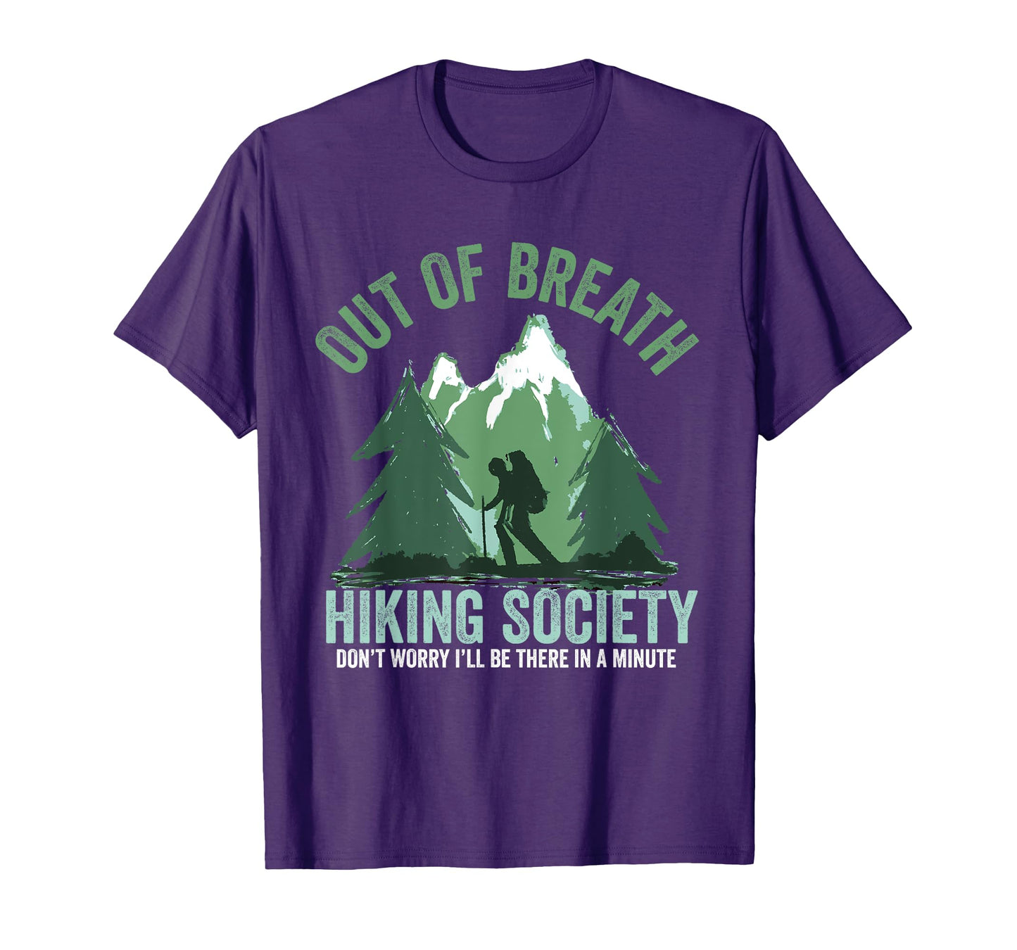 Out of Breath Hiking Society Funny Mountain Hiker Trekking T-Shirt