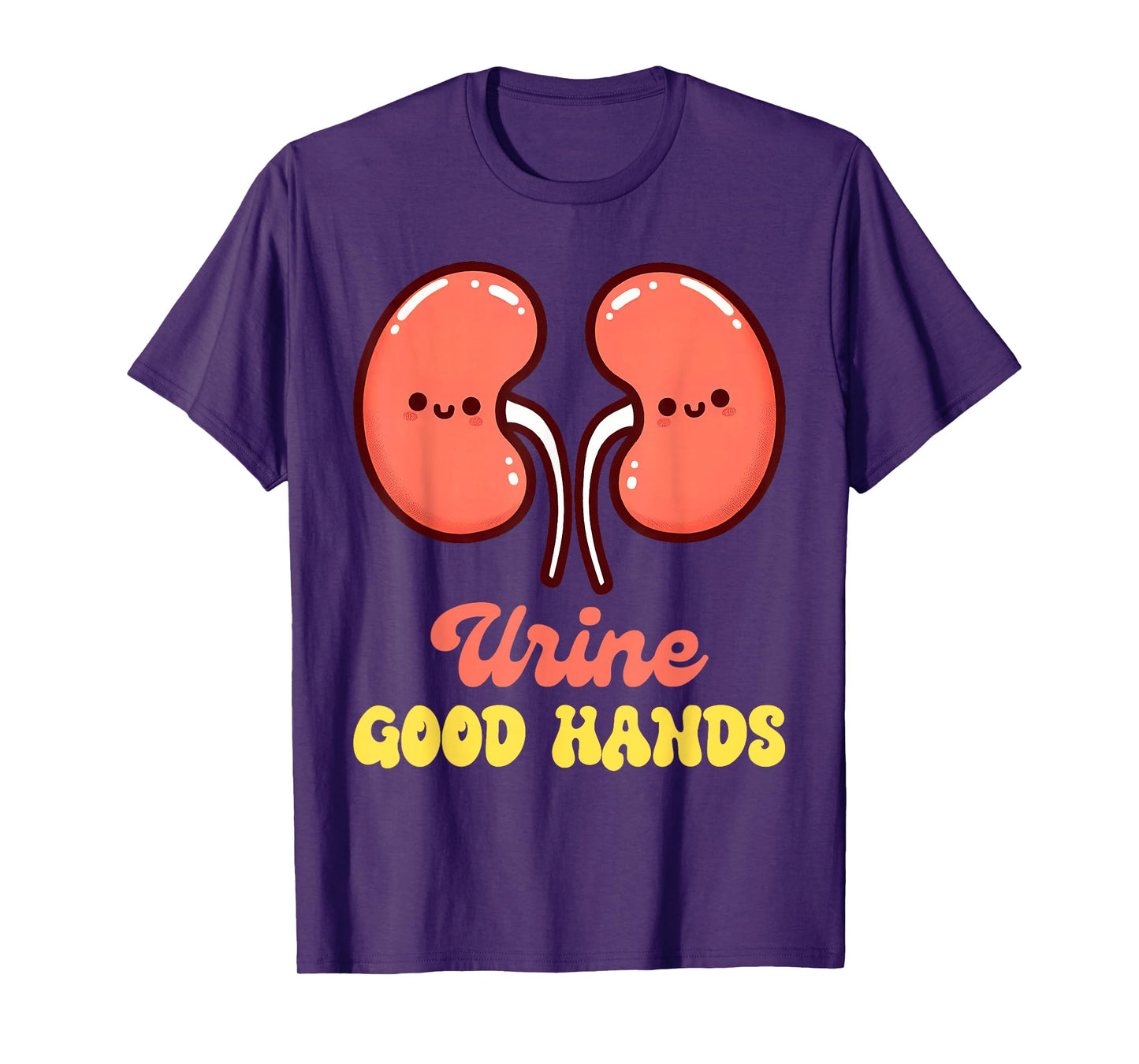 Urology Nurse Urologist Nephrologist Kidney Urine Good Hands T-Shirt