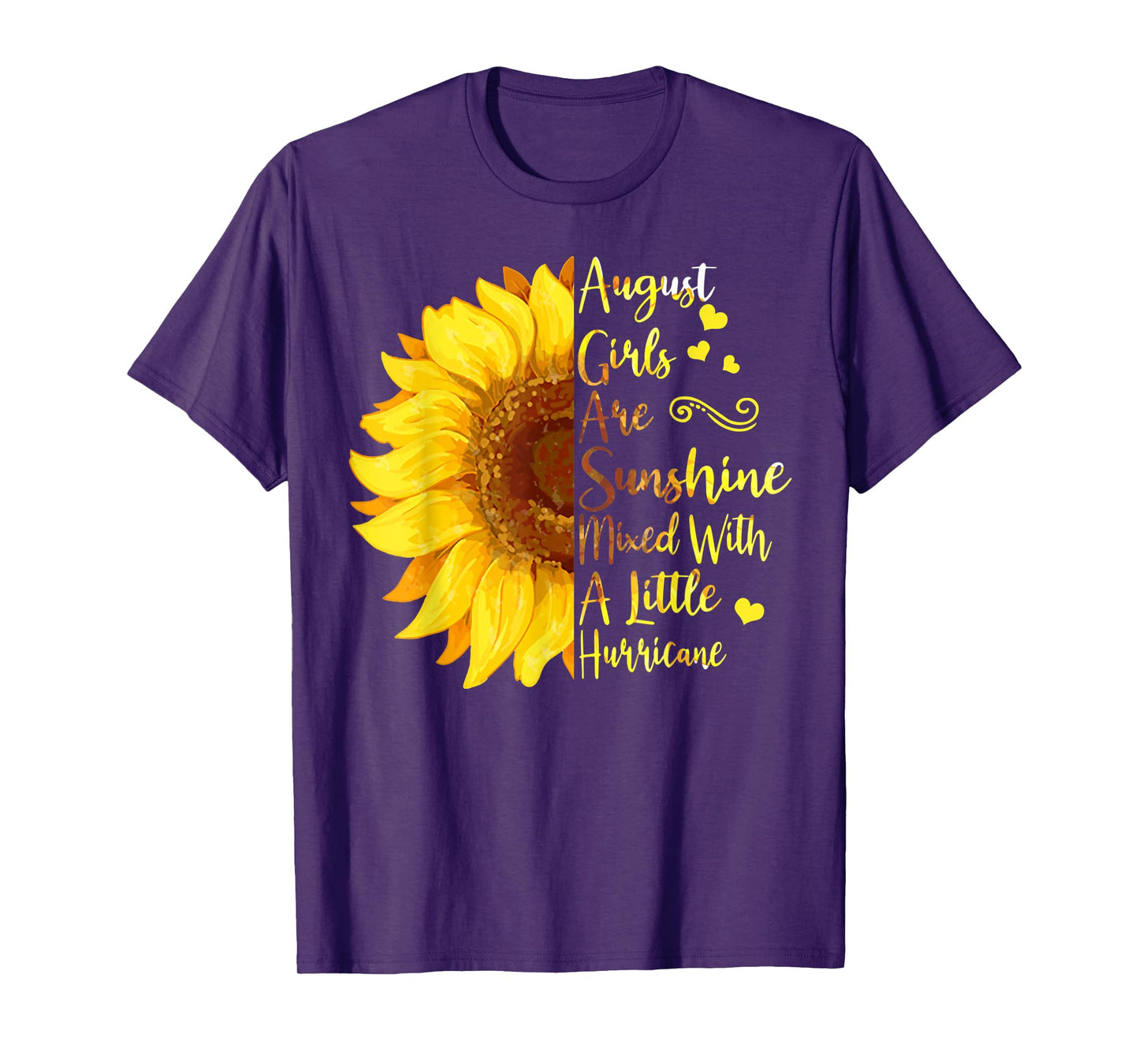 August Girls Are Sunshine Mixed With A Little Hurricane Gift T-Shirt