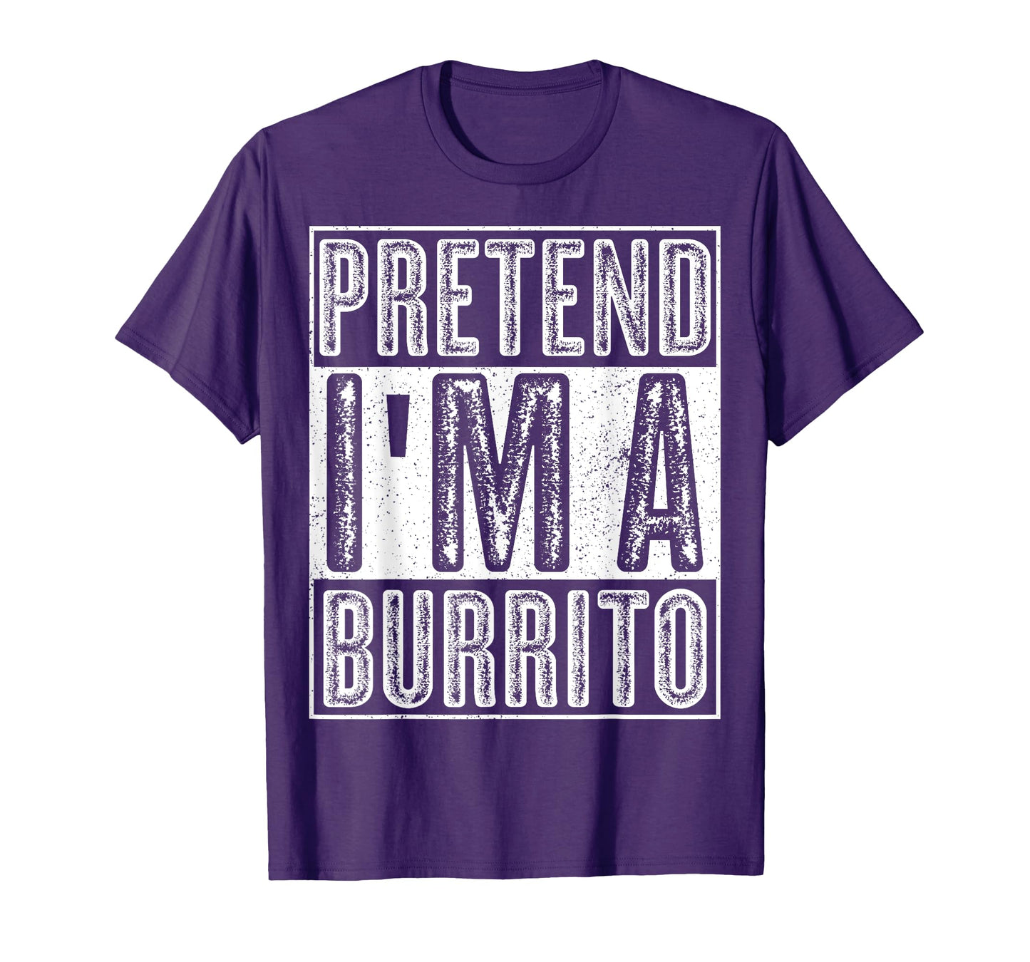 Pretend I'm A Burrito Shirt Funny Halloween Costume Gift Tee T-Shirt