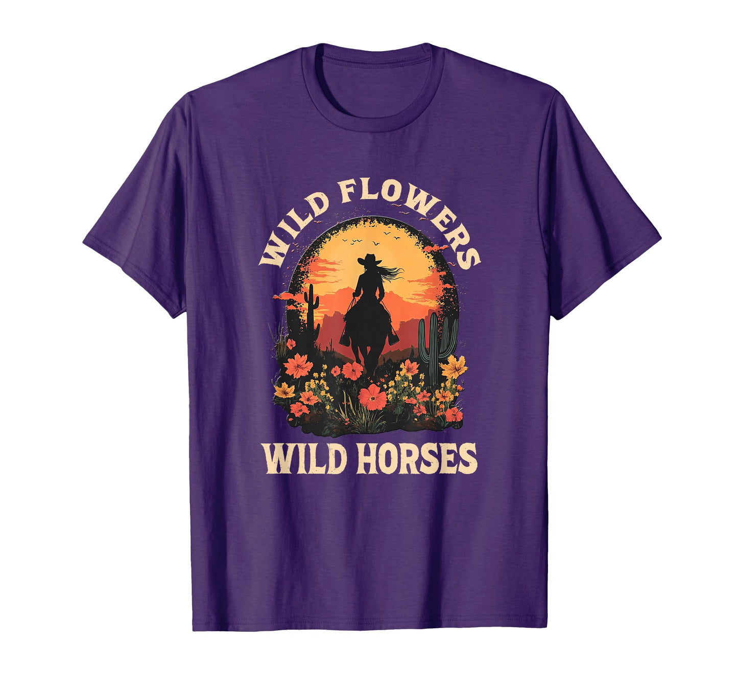 Western Cowgirl Rides Wild Horse Wild Flowers Wild Horses T-Shirt