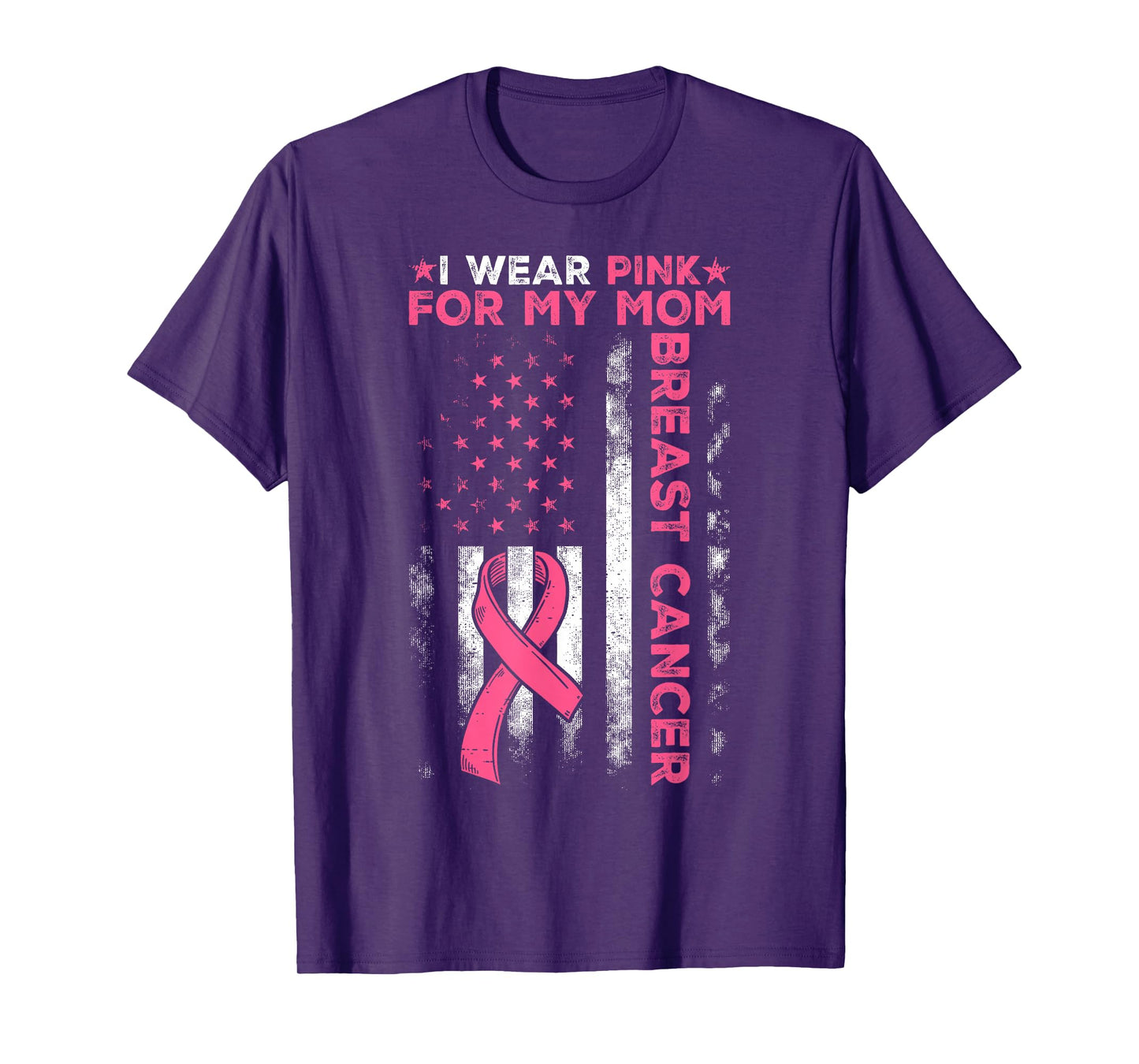 I Wear Pink for My Mom Breast Cancer Awareness American Flag T-Shirt