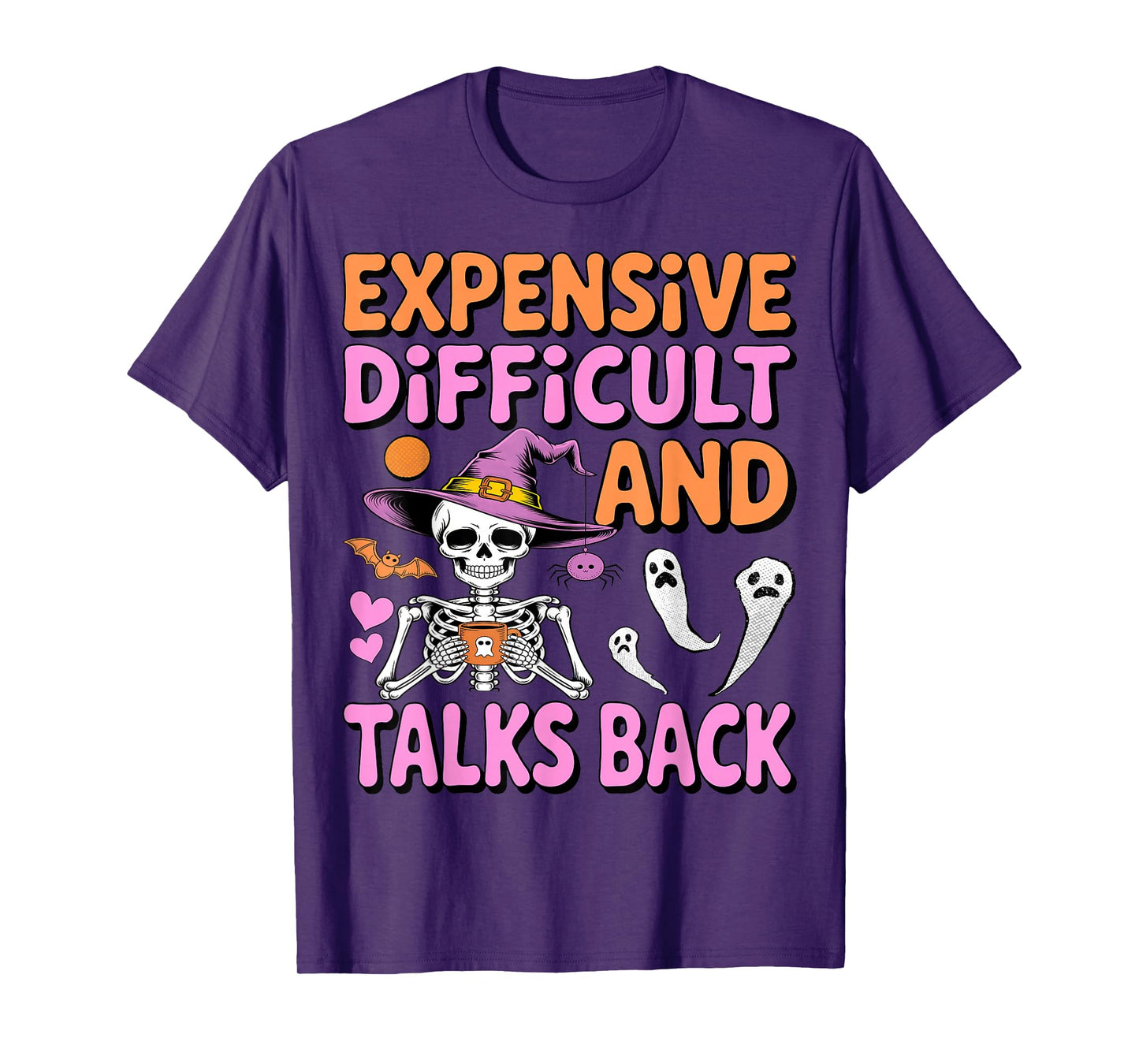 Expensive Difficult & Talks Back Halloween Skeleton Wife T-Shirt