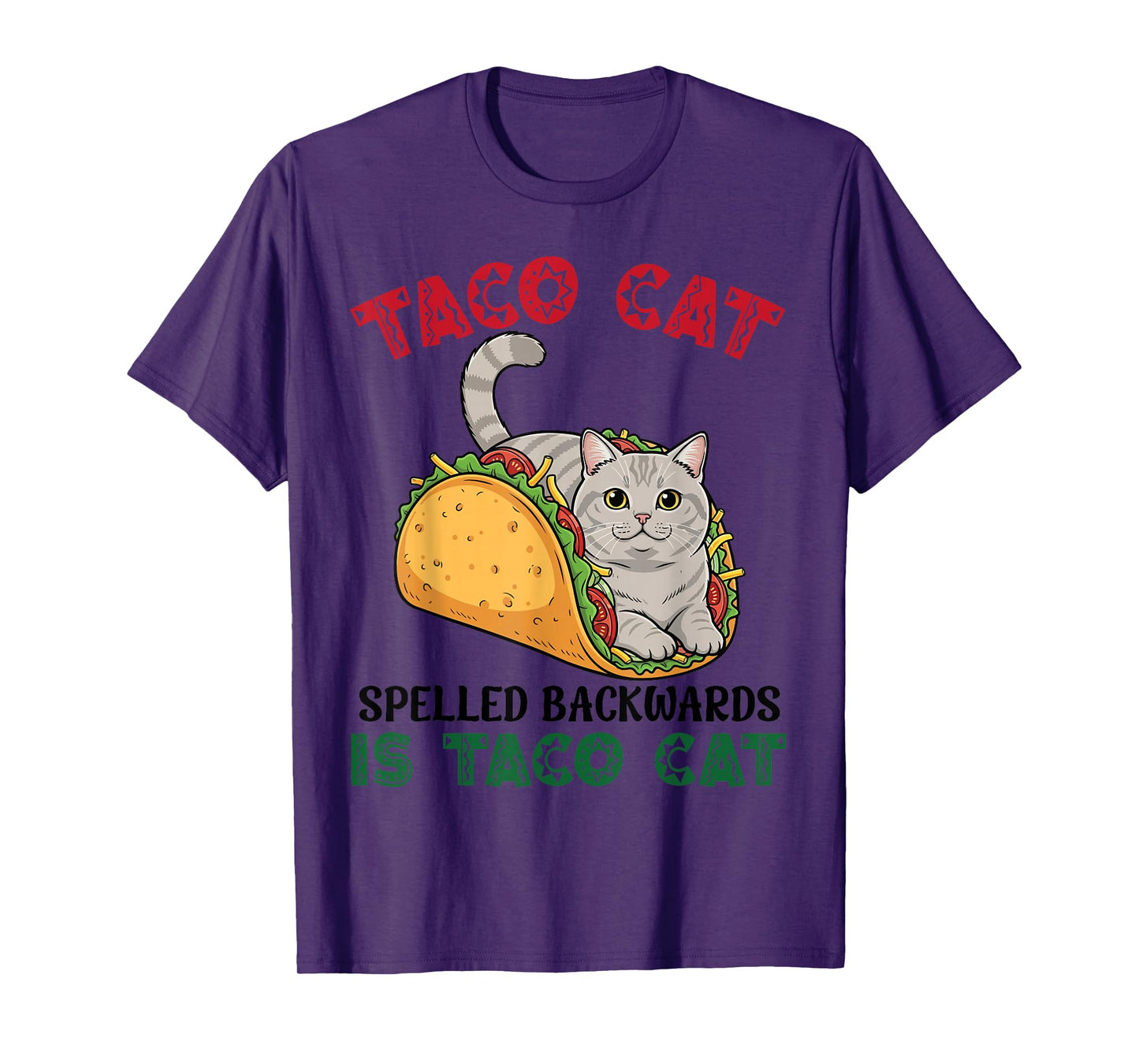 American Shorthair Taco Cat Backwards is Taco Inside A Cat T-Shirt