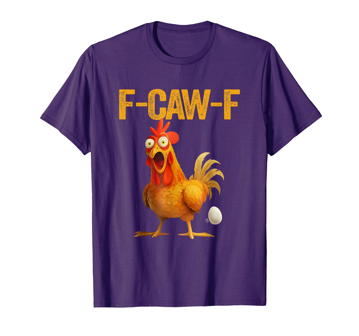 Funny F-Caw-F Chicken FCAWF Chicken T-Shirt