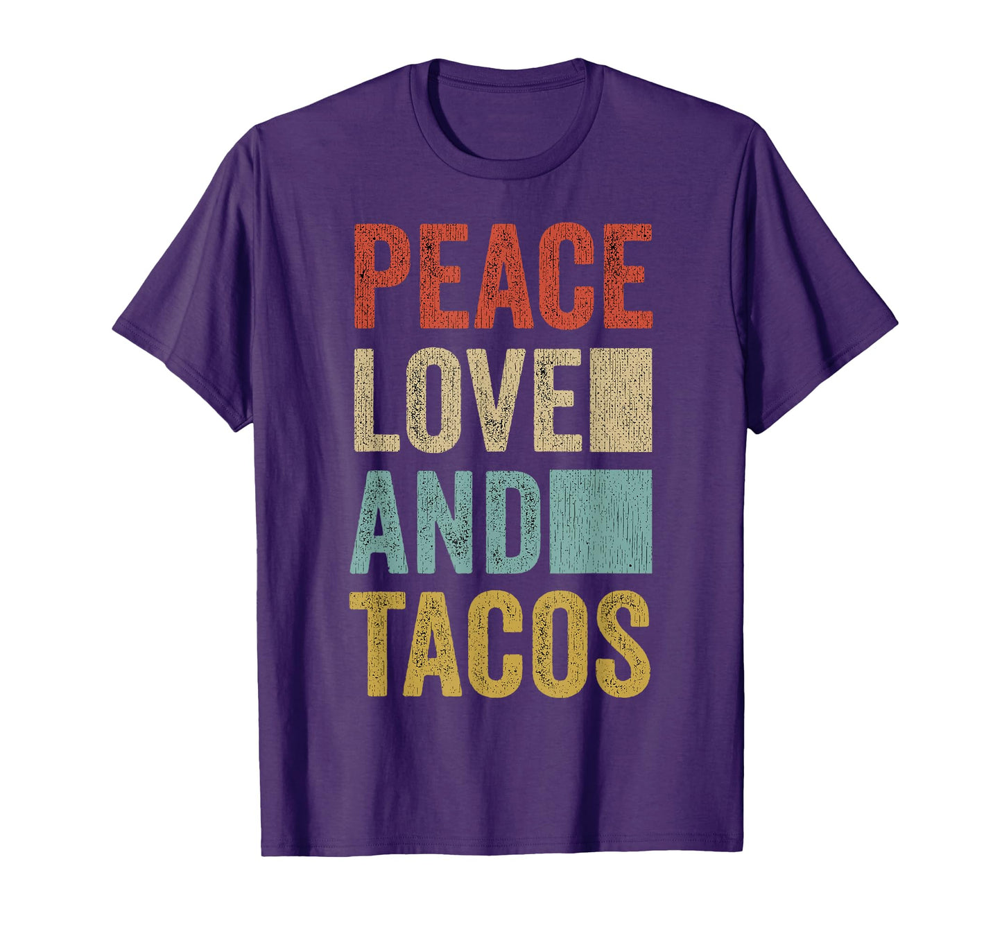 Peace Love Tacos Mexican Food Funny Taco T-Shirt