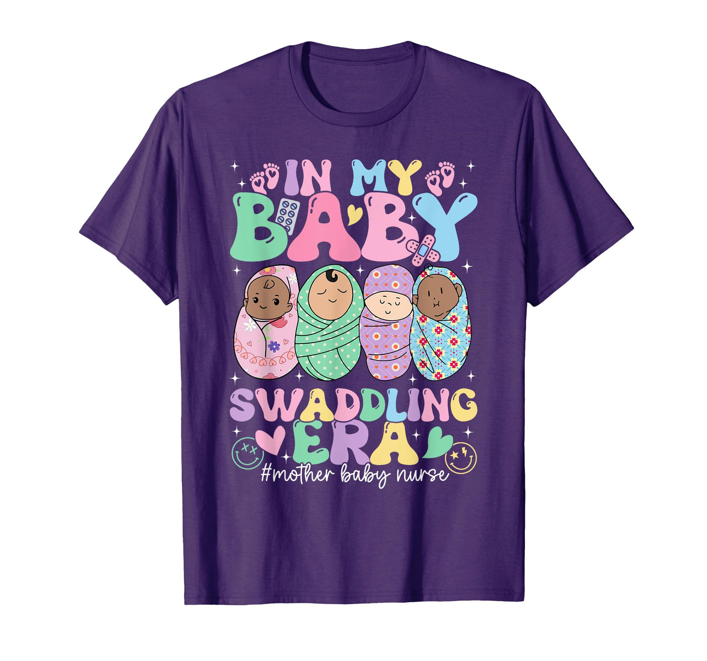 In My Baby Swaddling Era Mother Baby Nurse Postpartum Groovy T-Shirt