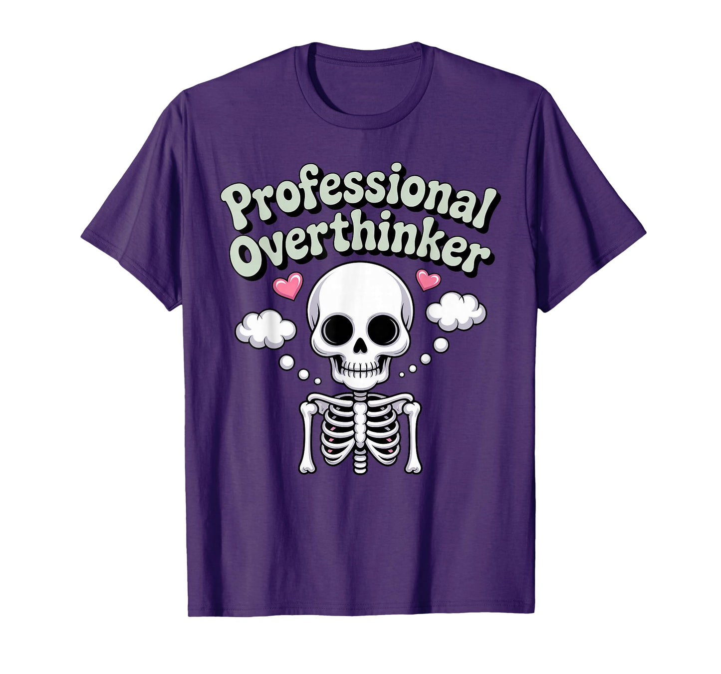 Professional Overthinker Skeleton with Thought Bubbles T-Shirt