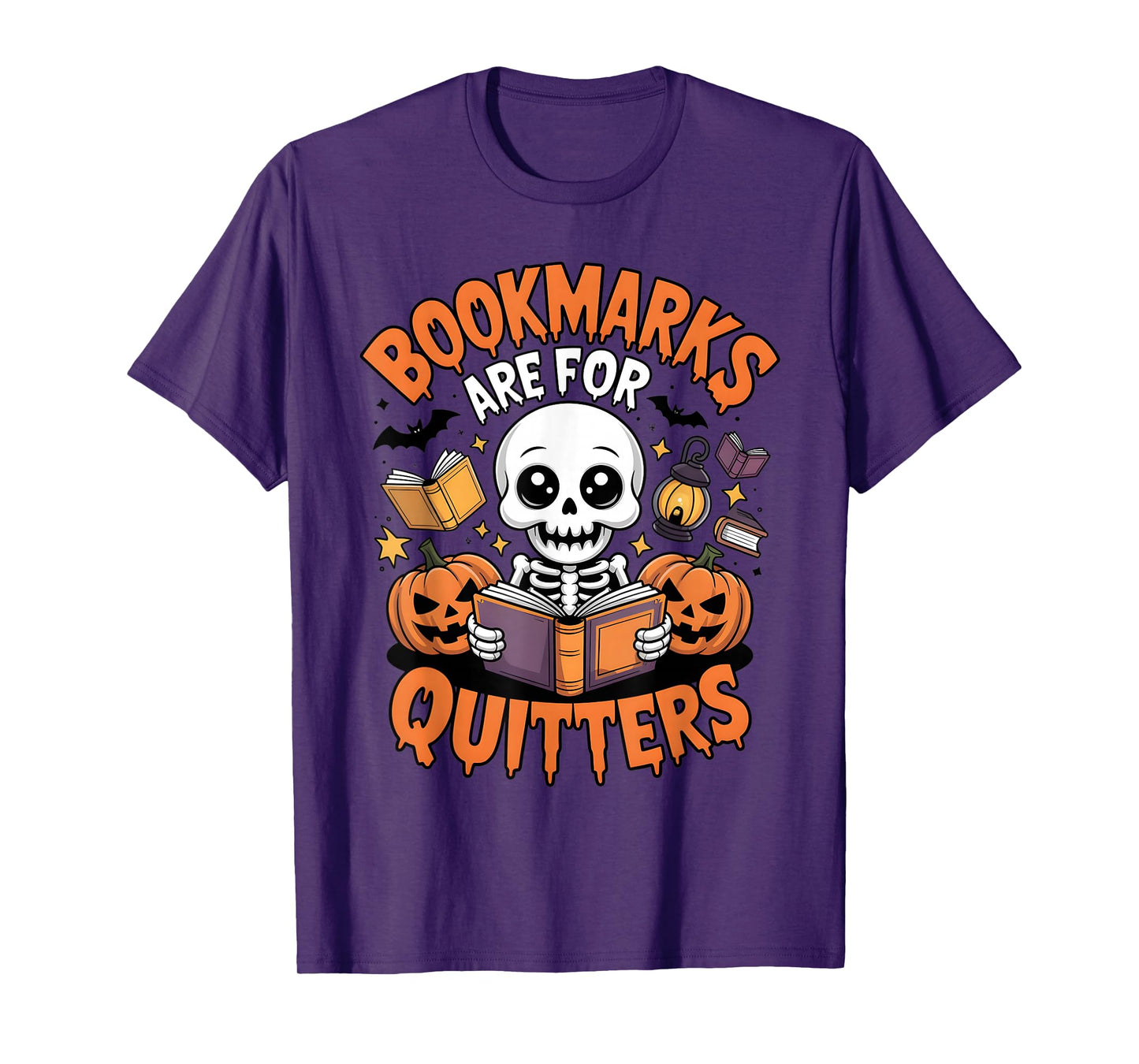 Bookmarks are for Quitters Halloween Skeleton Books Reading T-Shirt