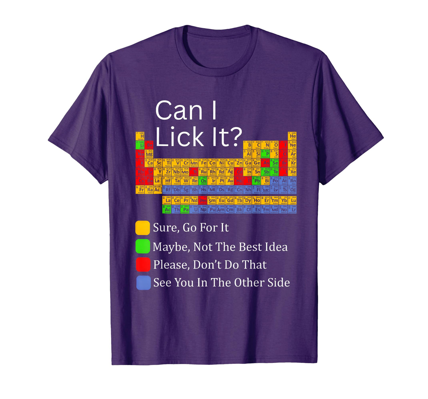 Can I Lick It Funny 100 days of School Periodic Table Kids T-Shirt
