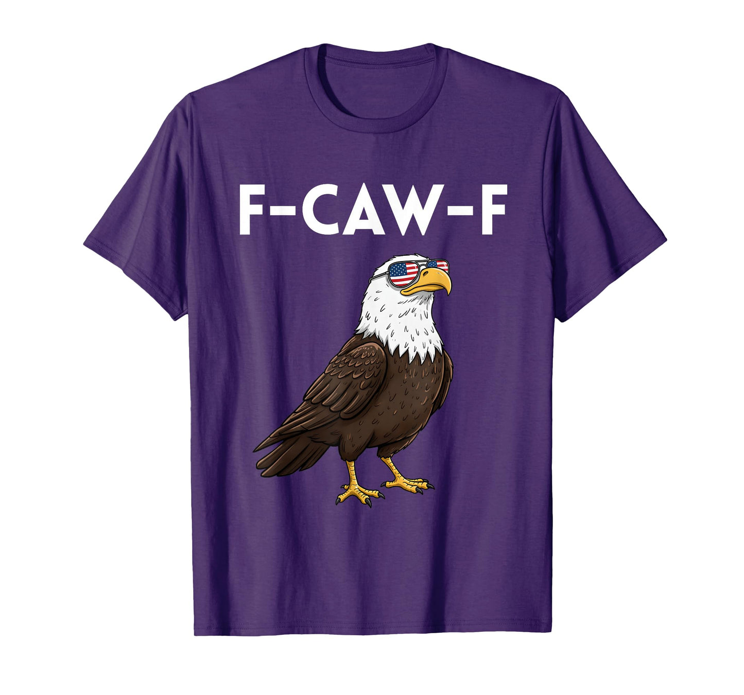 Funny FCAWF Cursing Cussing Bird Eagle Adult Humor T-Shirt