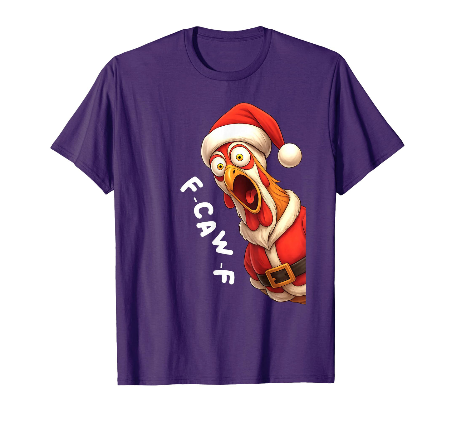 Funny F-Caw-F Chicken FCAWF Chicken Christmas Chicken Santa T-Shirt