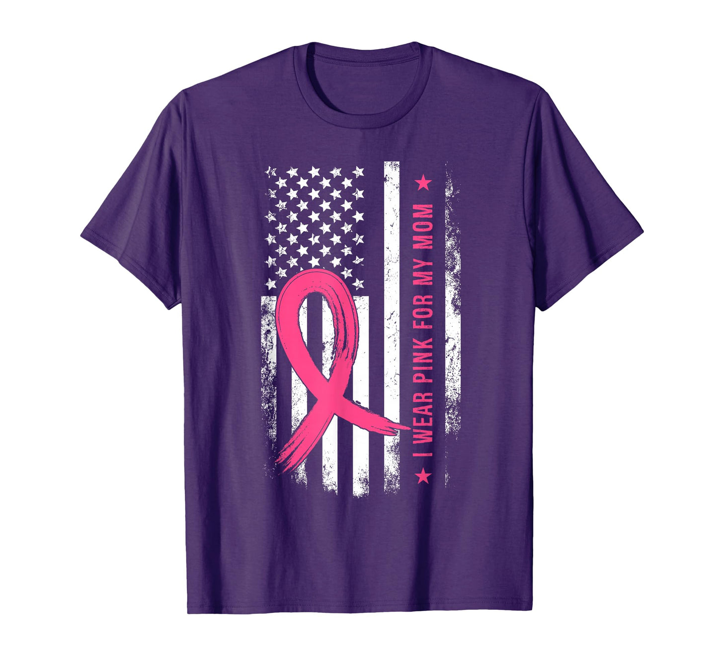 I Wear Pink For My Mom T-Shirt