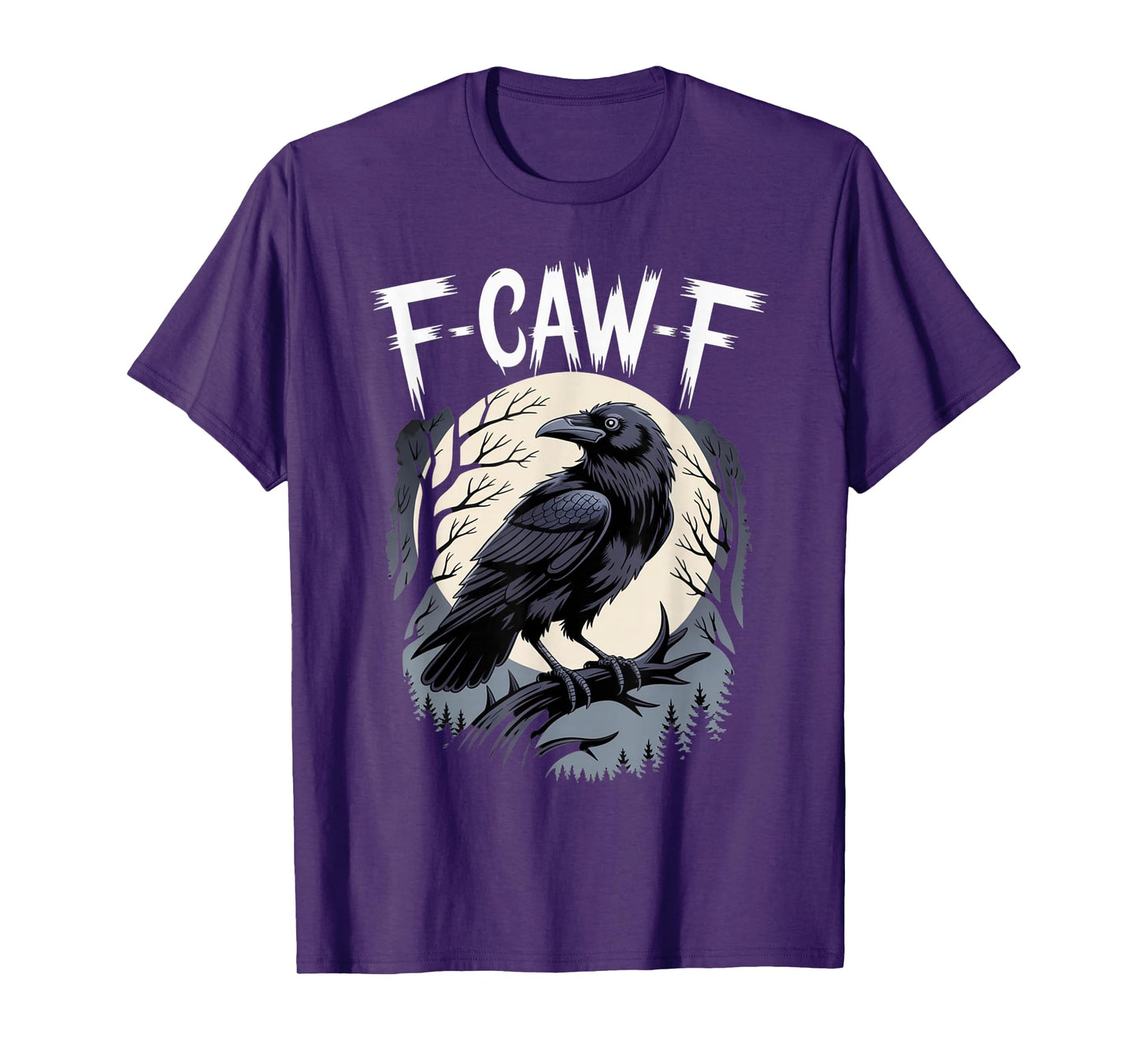 F-CAW-F Funny Gothic Raven Design for Dark Humor Lovers T-Shirt