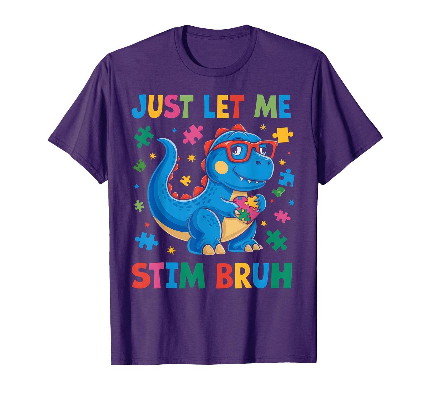Just Let Me Stim Bruh Funny Dinosaur Autism Awareness Kids T-Shirt