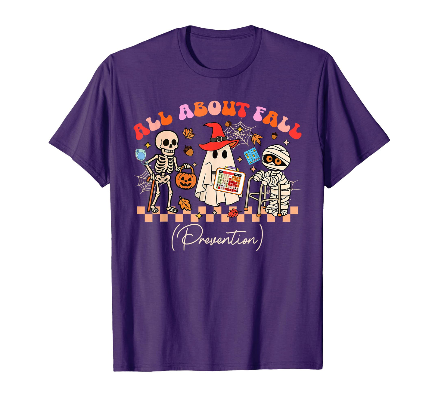 Nurse All About Fall Prevention Fall Physical Therapy PT OT T-Shirt