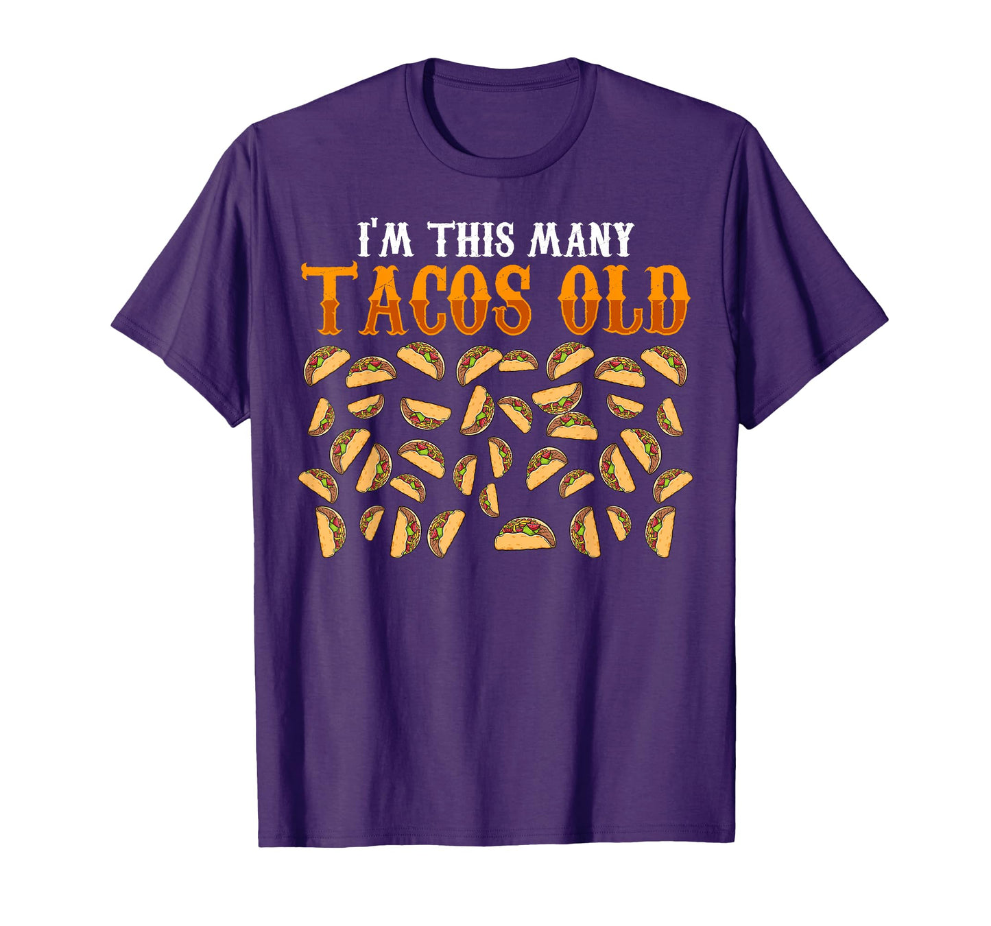 Funny 38 Year Old Taco Lovers Gag Gift, 38th Birthday T-Shirt