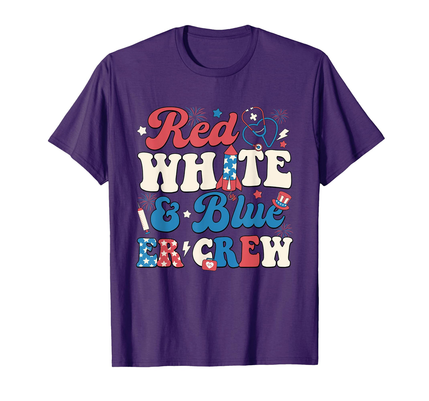 Red White Blue And Er Crew 4th of July ER Nurse Crew Women T-Shirt
