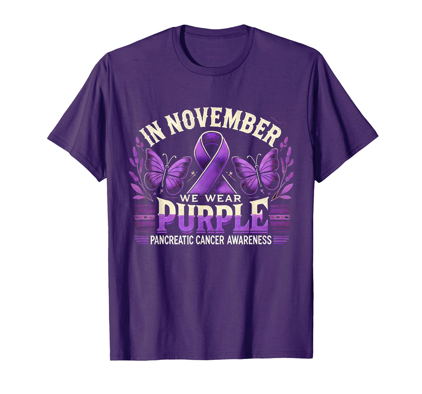 In November We Wear Purple Pancreatic Cancer Awareness Month T-Shirt