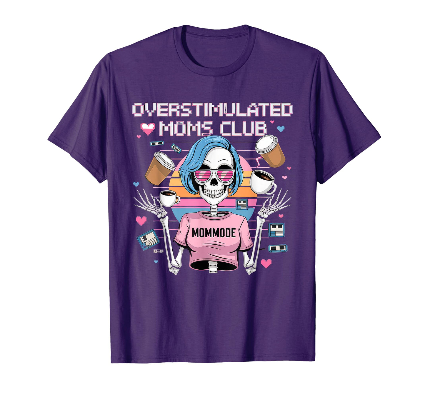 Overstimulated Moms Club Tshirt Mom Depression Mental Health T-Shirt