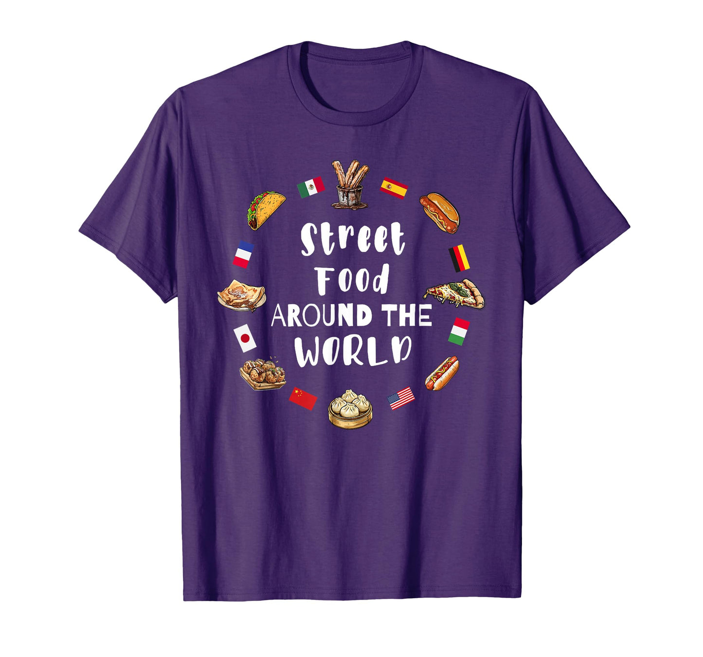Street Food Around The World Global Flavors T-Shirt