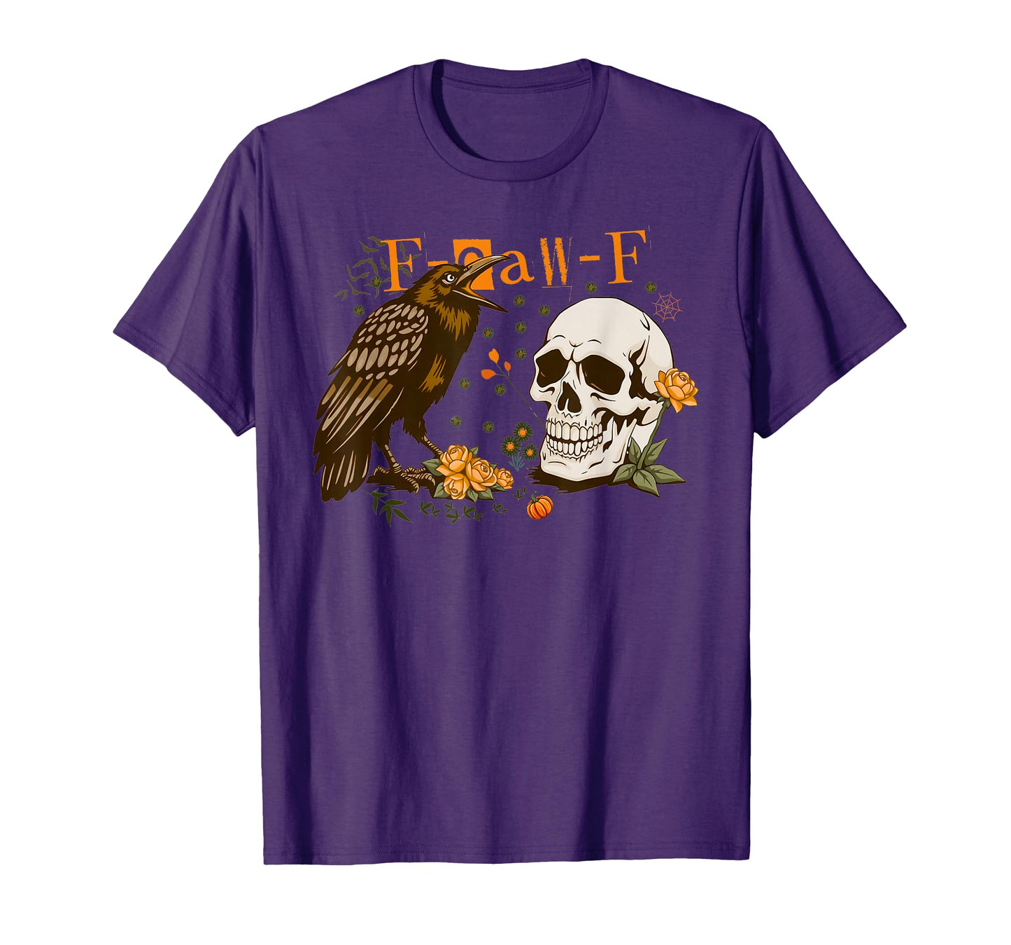 Funny Black Crow F-Caw-F Skull Flower Halloween T-Shirt