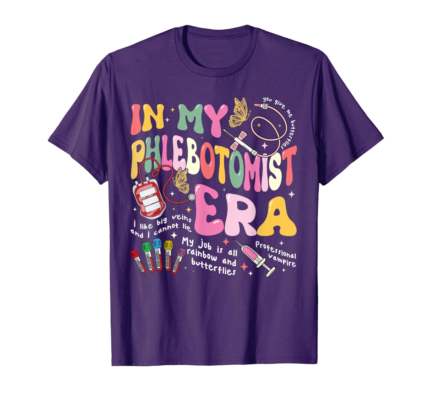 Phlebotomy Nurse In My Phlebotomist Era Groovy T-Shirt